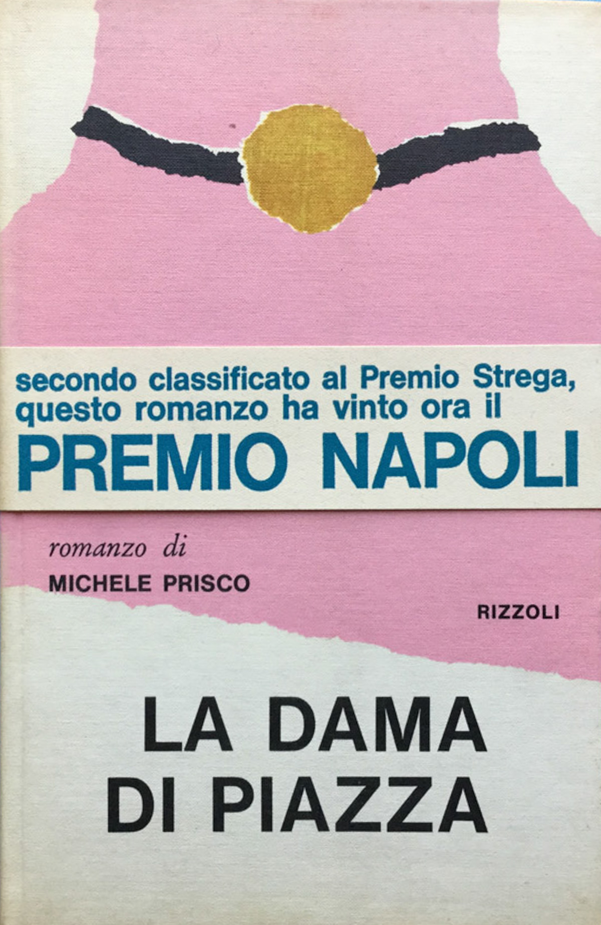 La dama di piazza. Romanzo.