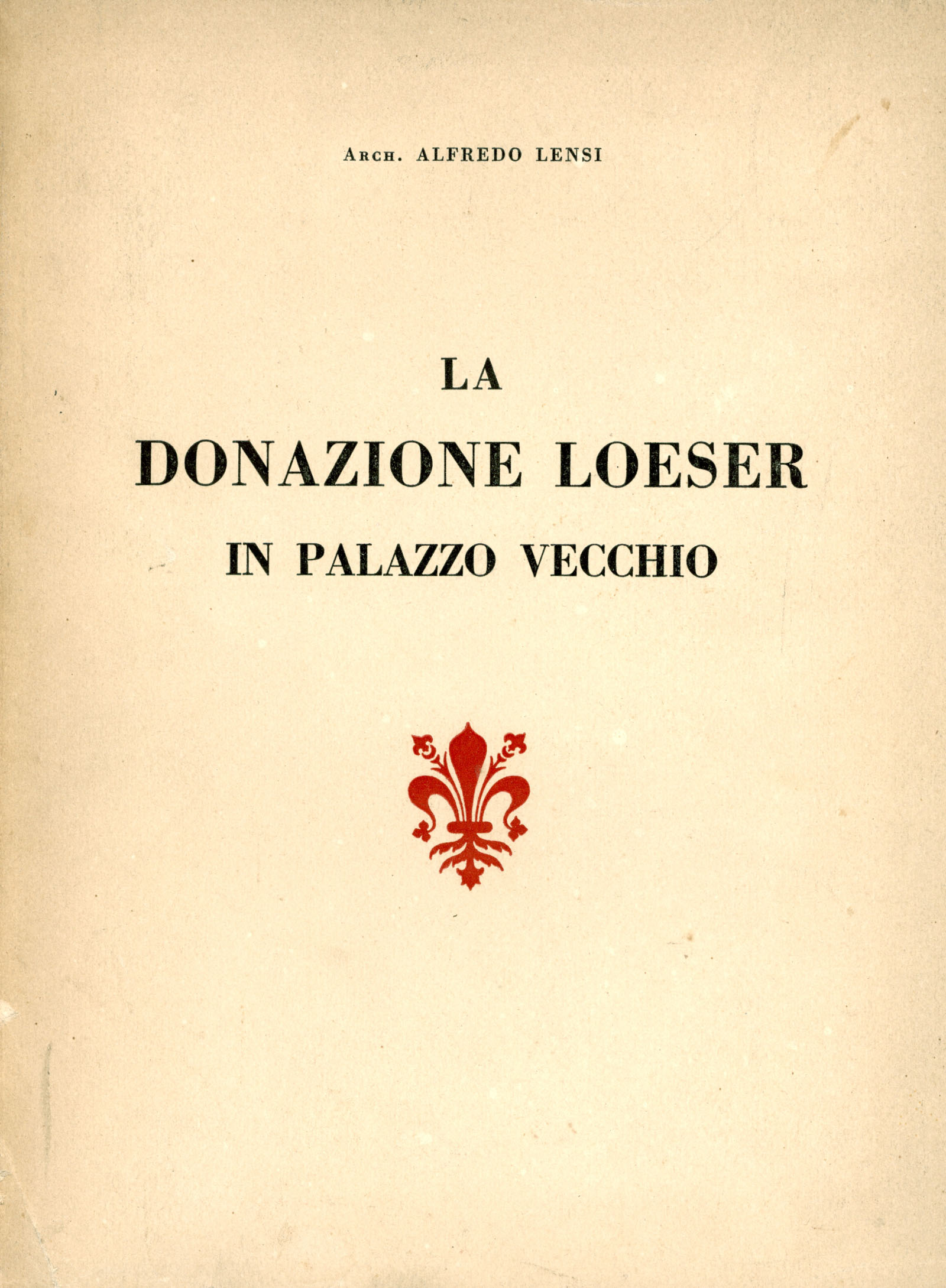 La donazione Loeser in Palazzo Vecchio