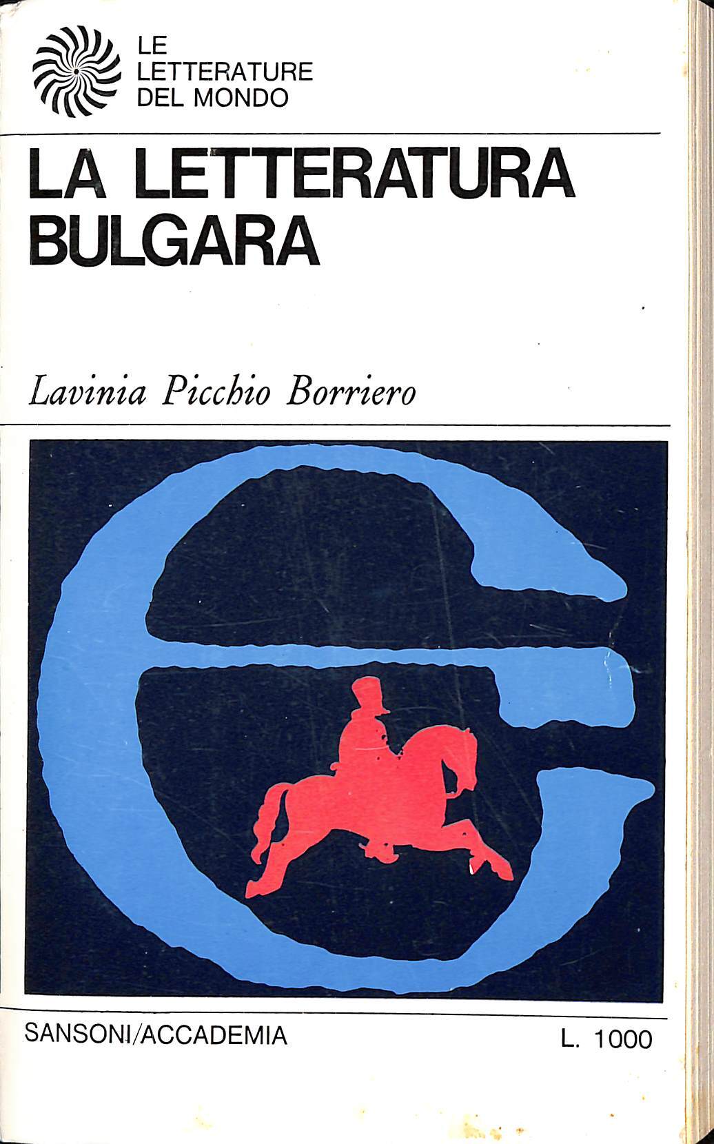 La letteratura bulgara : con un profilo della letteratura paleoslava