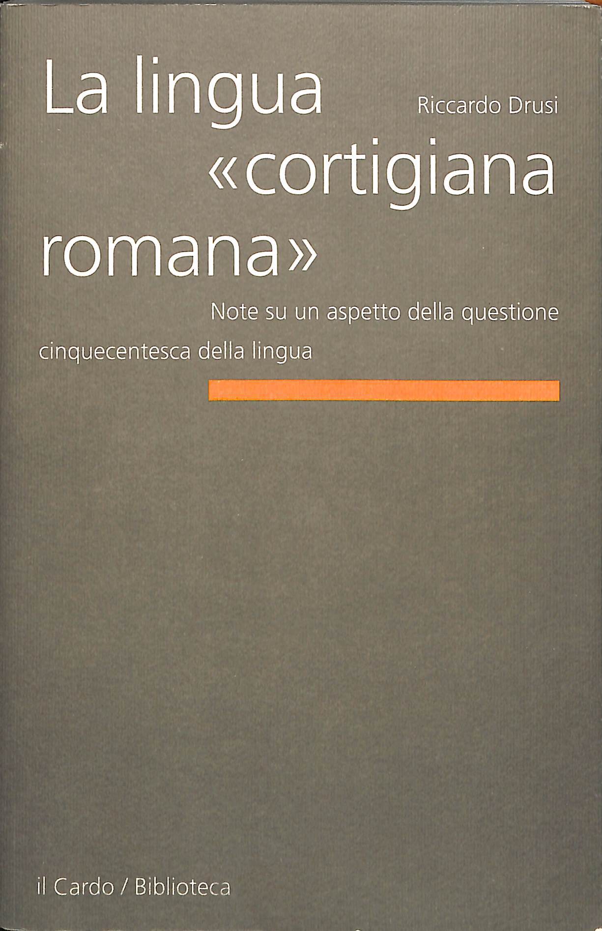 La lingua cortigiana romana : note su un aspetto della …