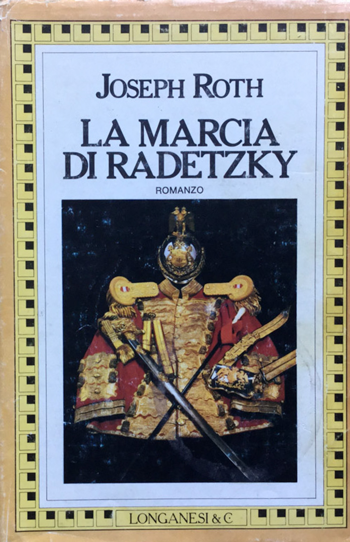 La marcia di Radetzky - Joseph Roth - 1982