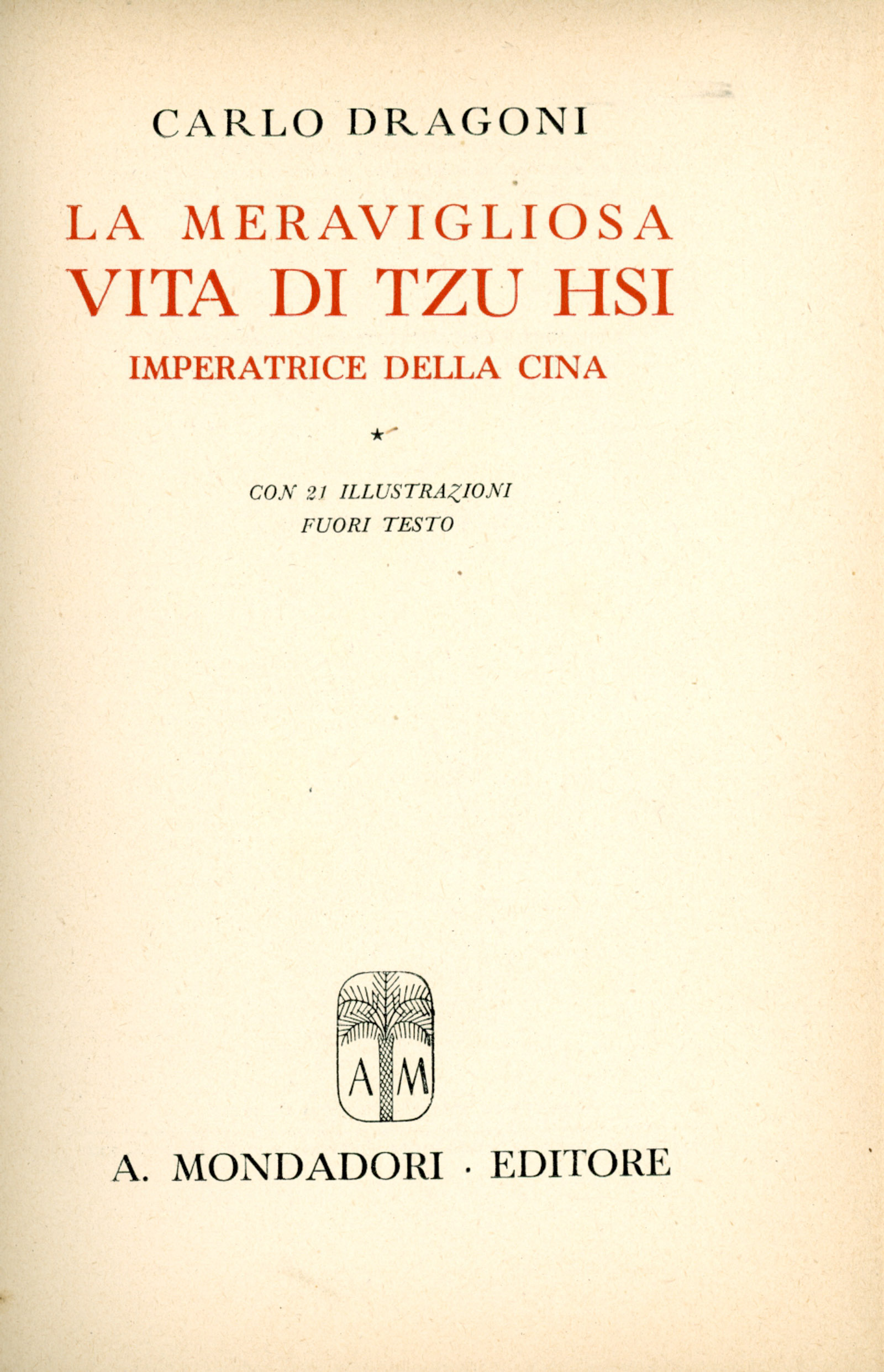 La meravigliosa vita di Tzu Hsi imperatrice della Cina