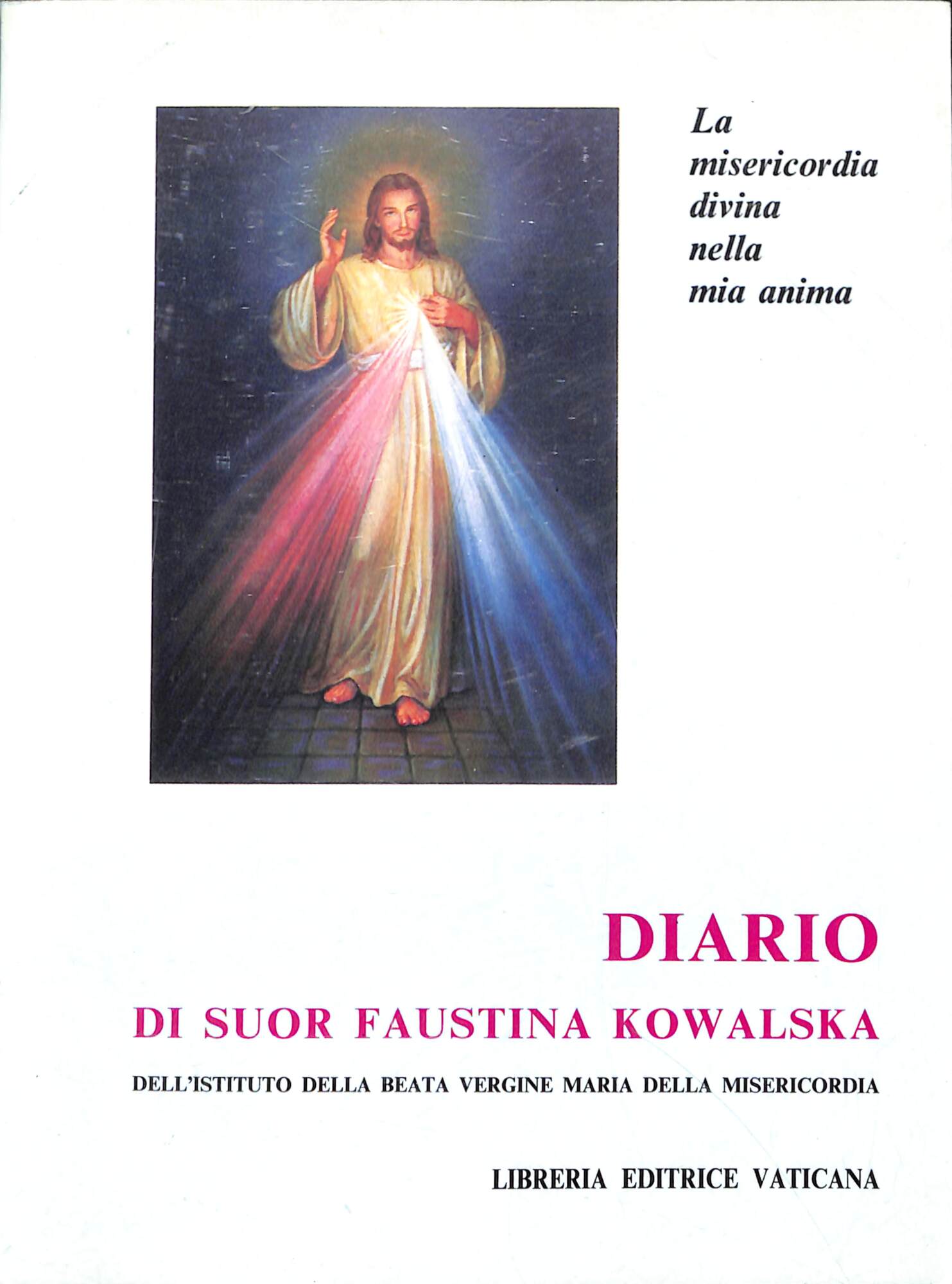 La misericordia divina nella mia anima : diario di Suor …