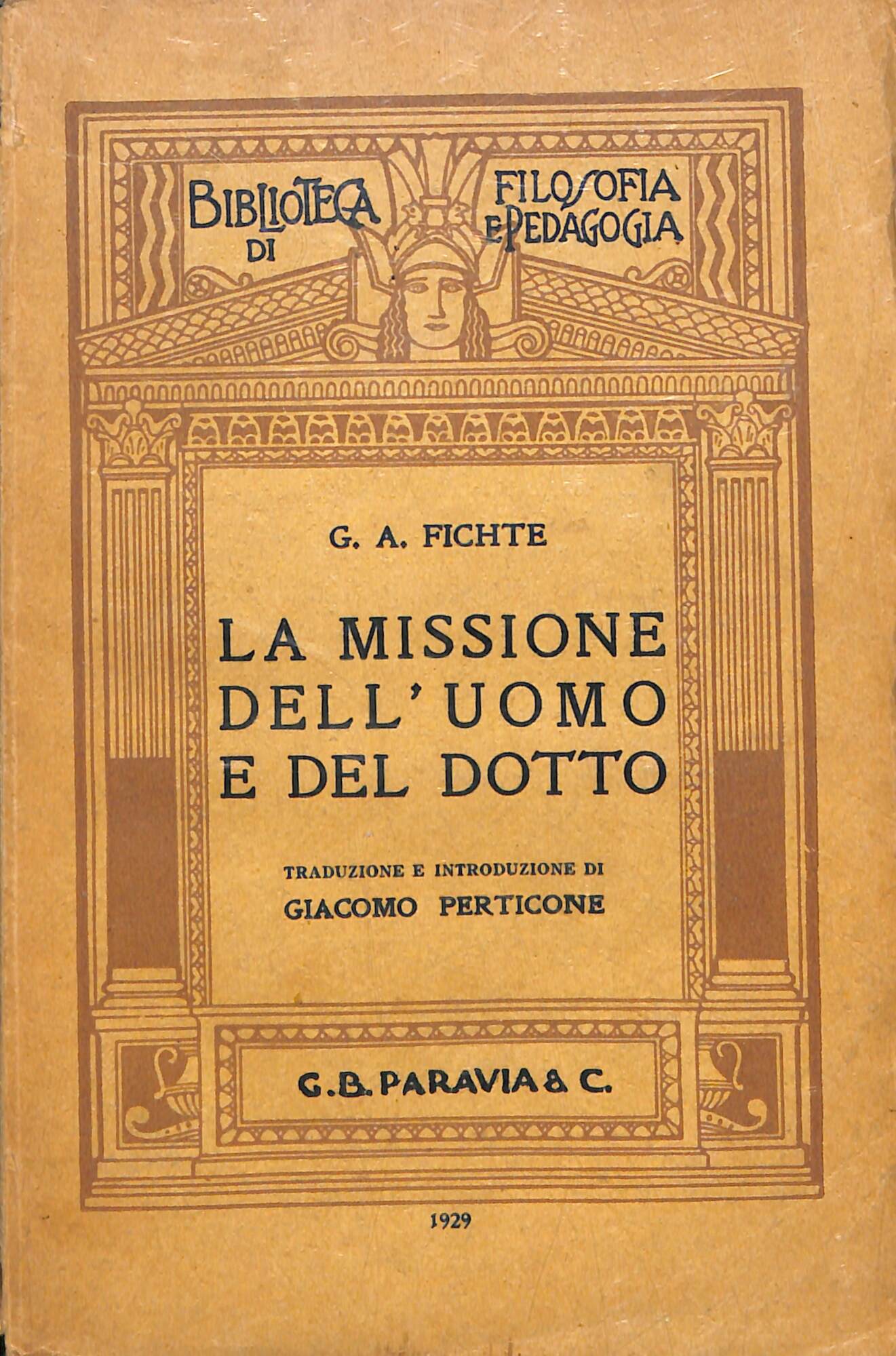La missione dell'uomo e del dotto