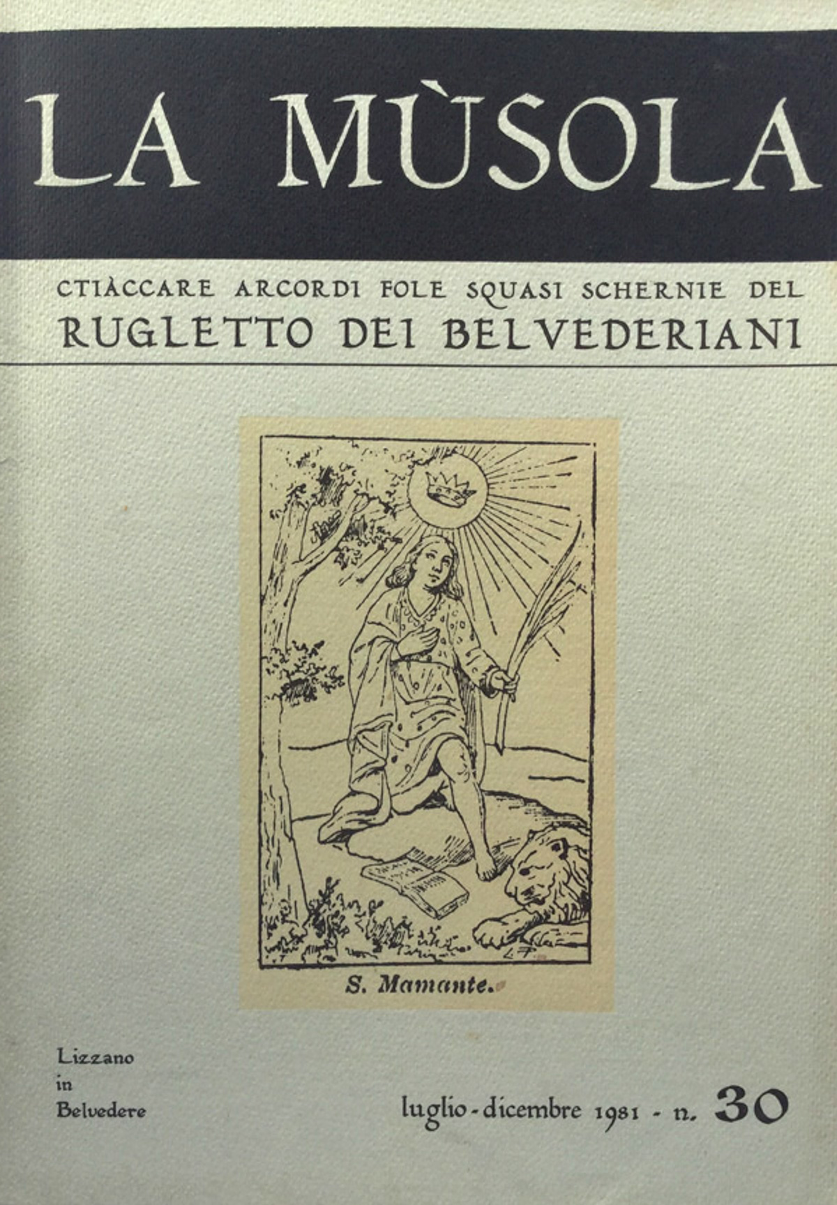 La Musola. Rugletto dei Belvederiani. n. 30 1981