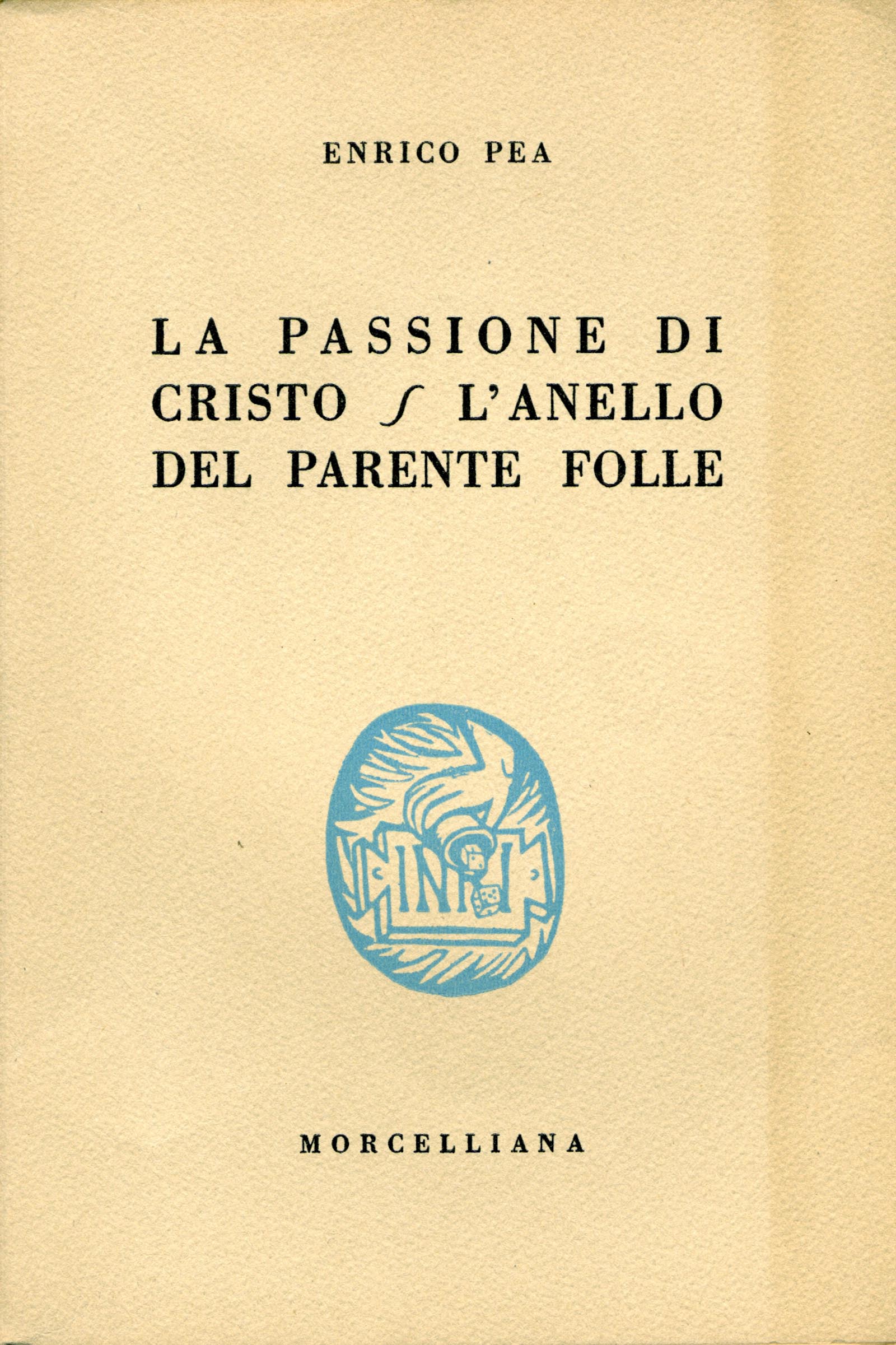 La passione di Cristo � L'anello del parente folle