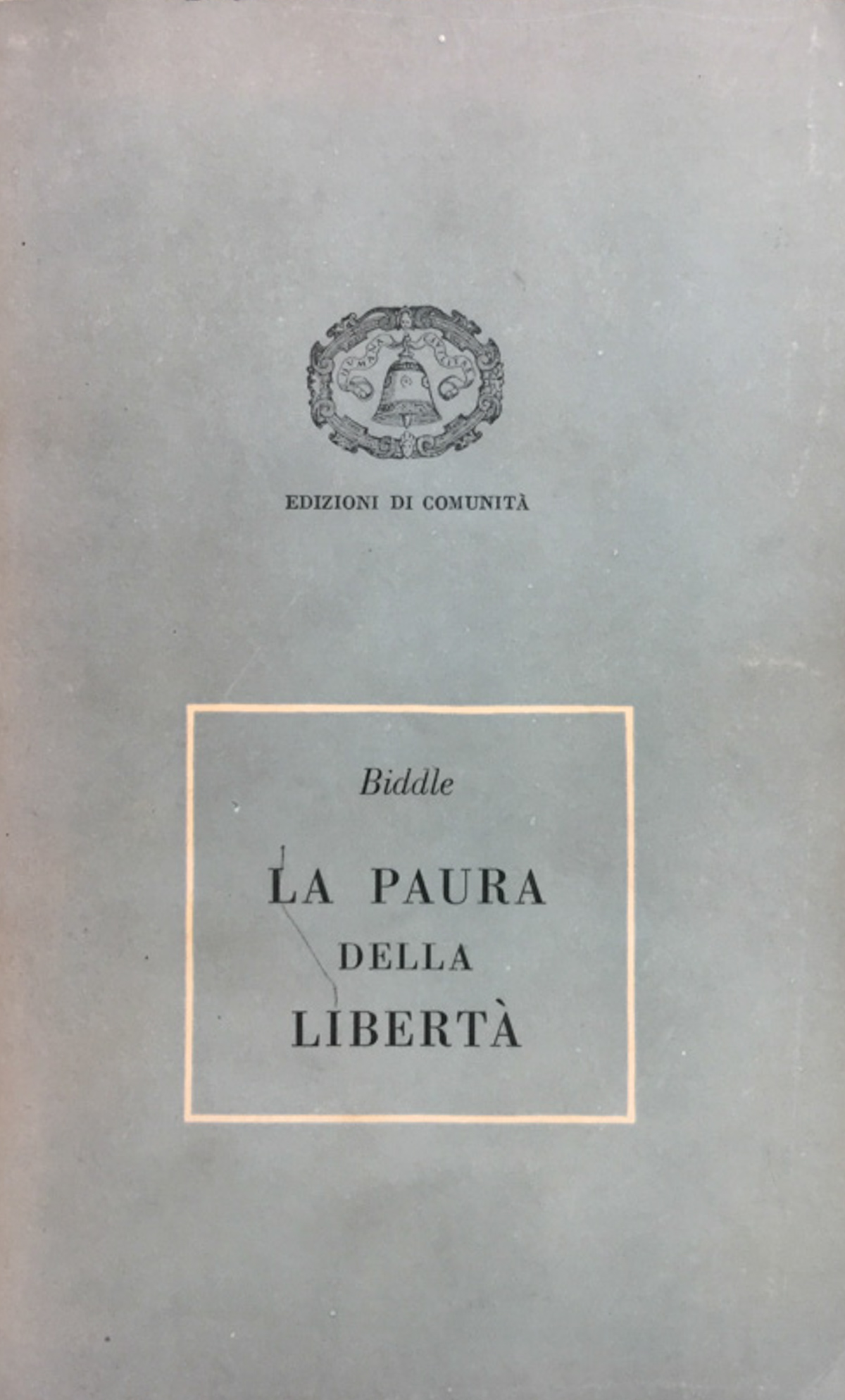 La paura della libertà. (trad. di Sergio Borelli, pref. di …