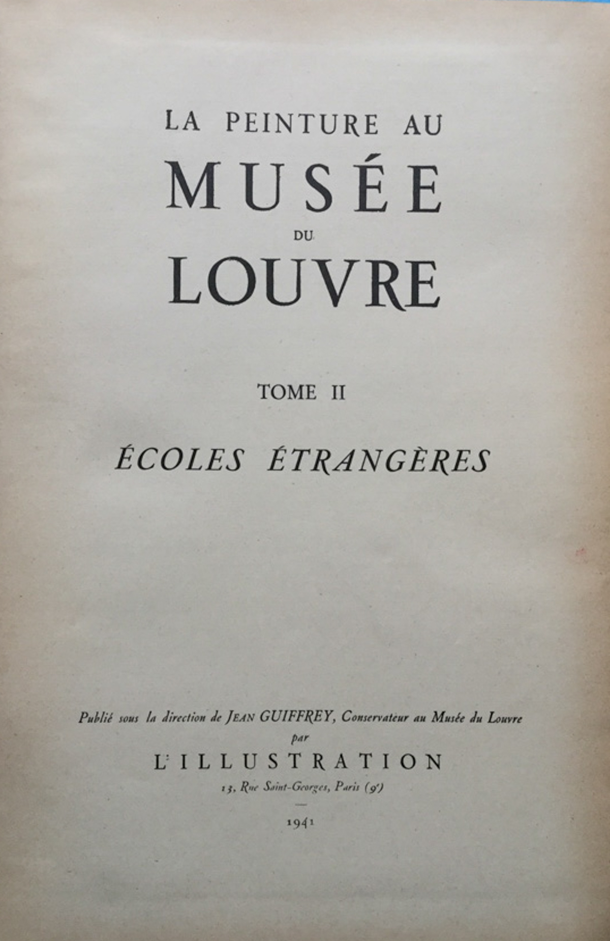 La peinture au musee du Louvre. Tome II. Ecoles Etrangeres