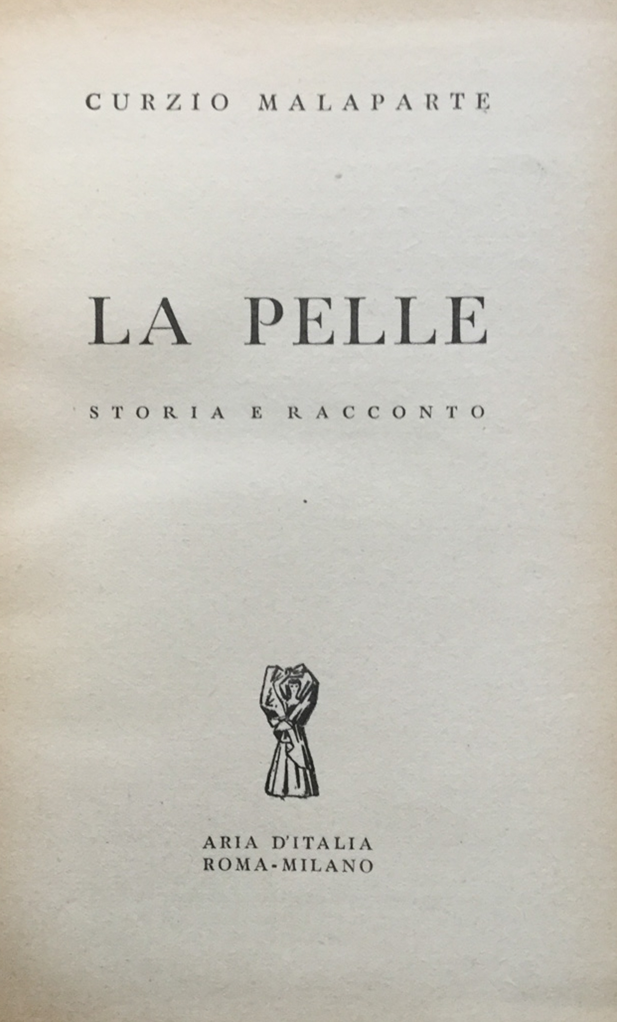 La pelle. Storia e racconto.