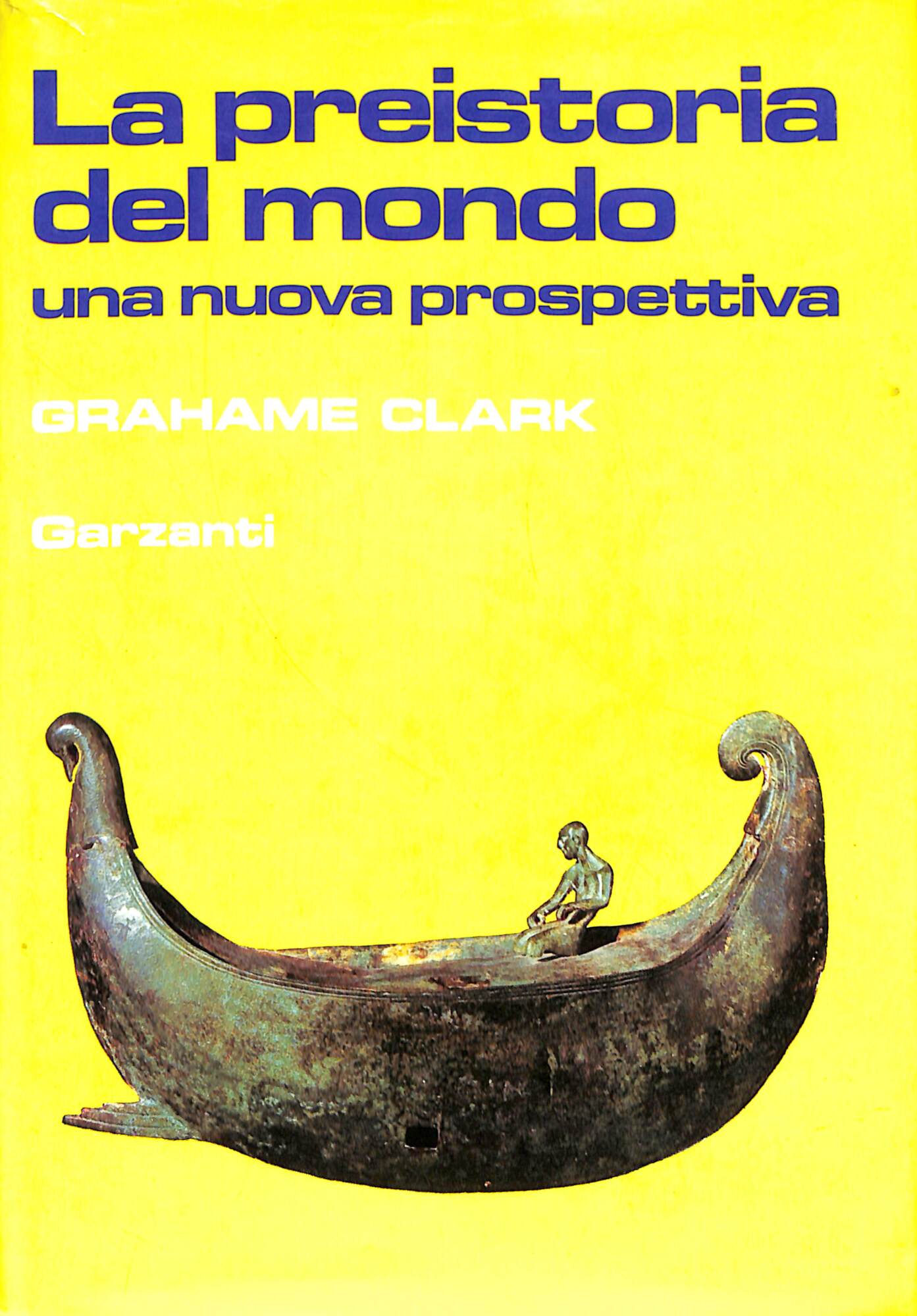 La preistoria del mondo : una nuova prospettiva