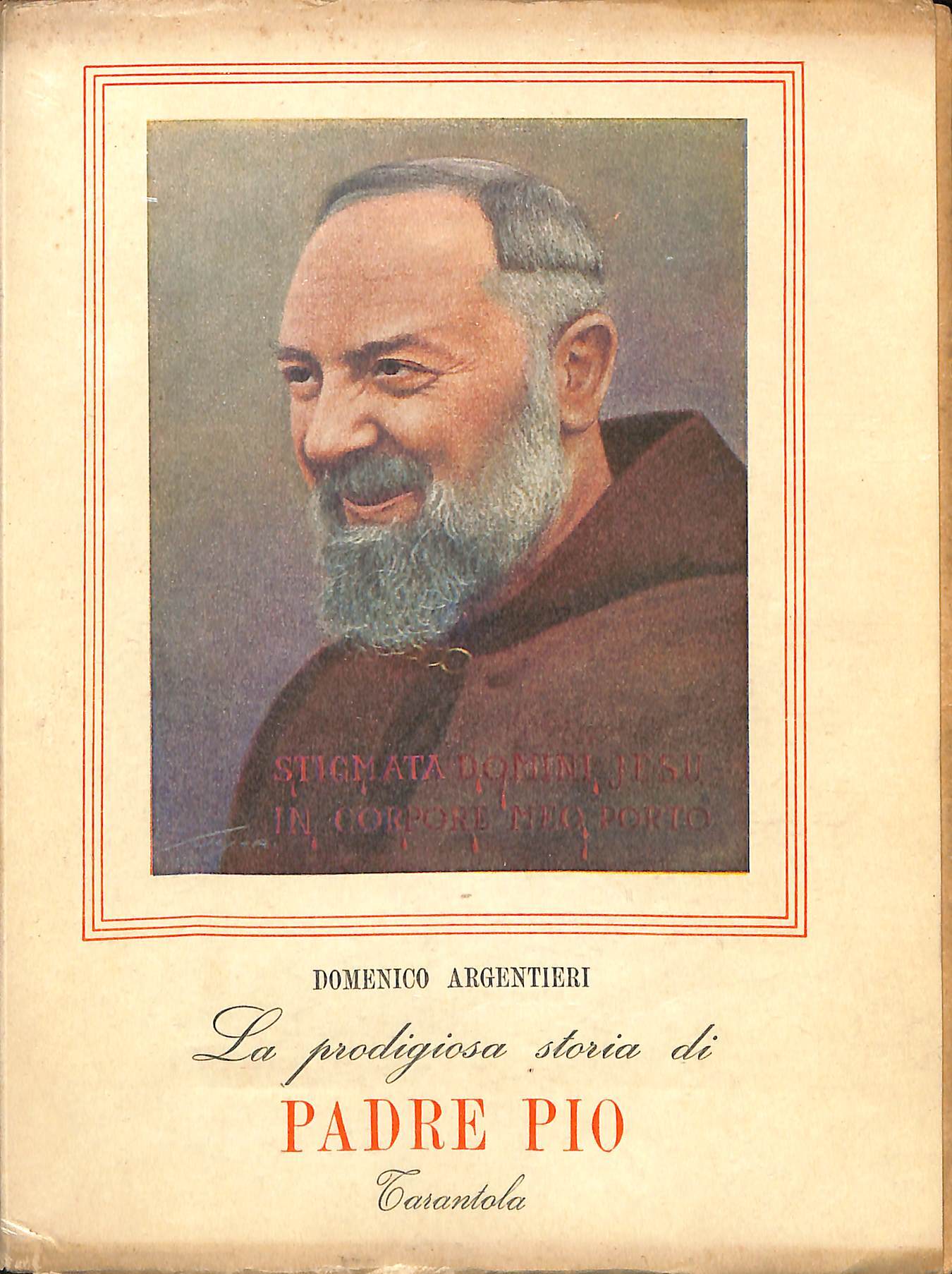 La prodigiosa storia di Padre Pio