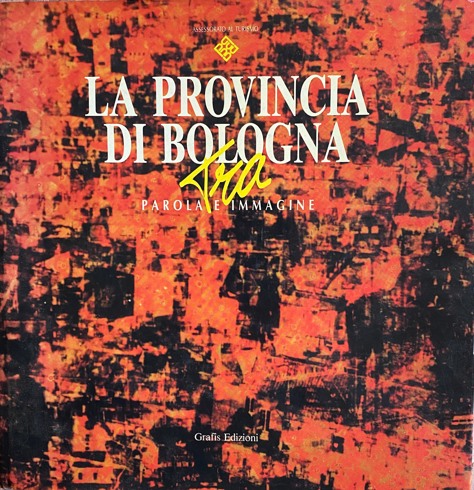 La provincia di Bologna tra parola e immagine