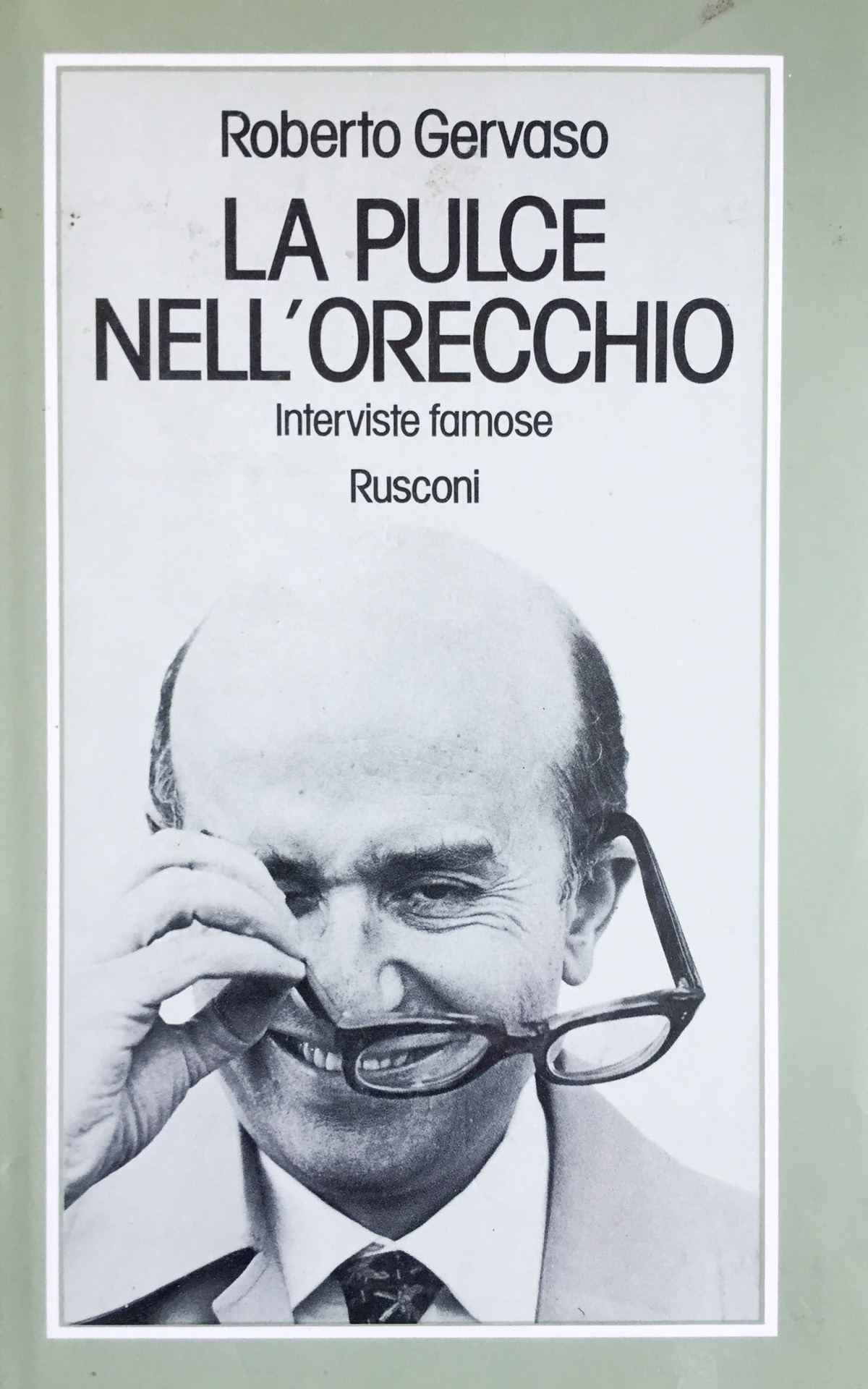 La pulce nell'orecchio. Interviste famose