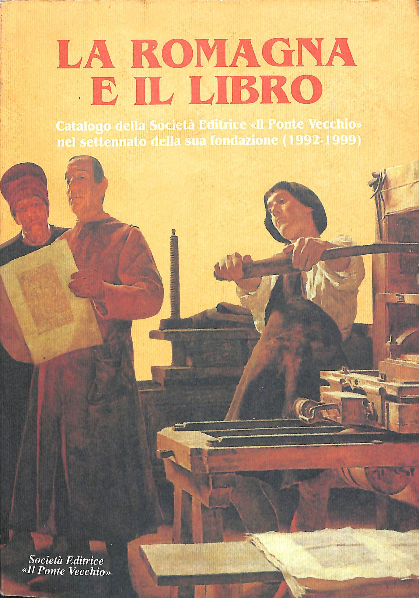 La Romagna e il libro : catalogo della Società editrice …