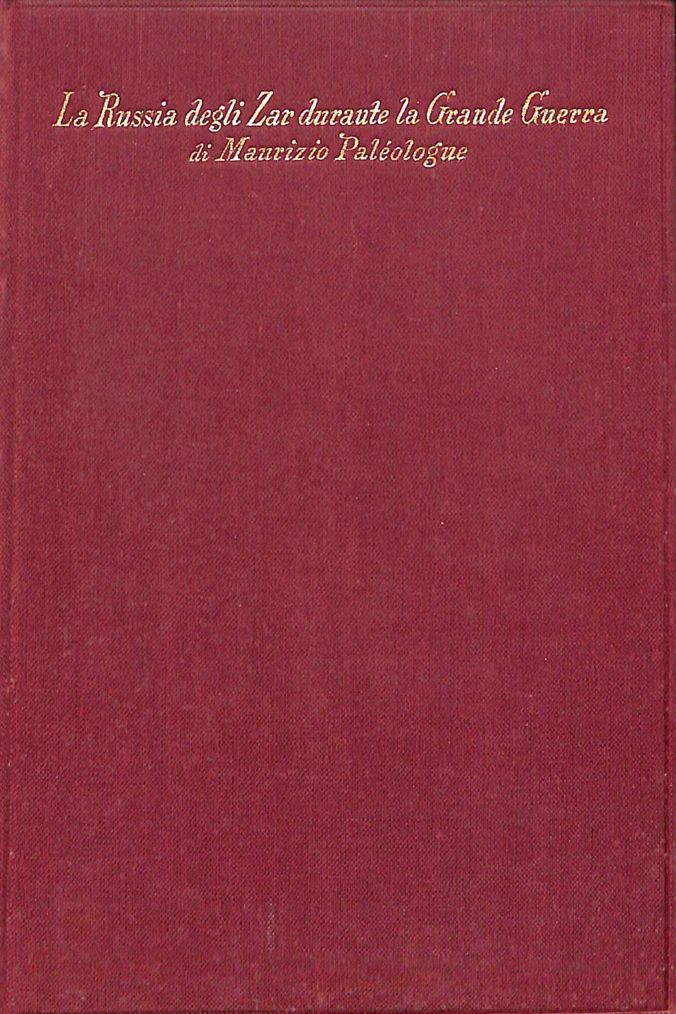 La Russia degli zar durante la grande guerra