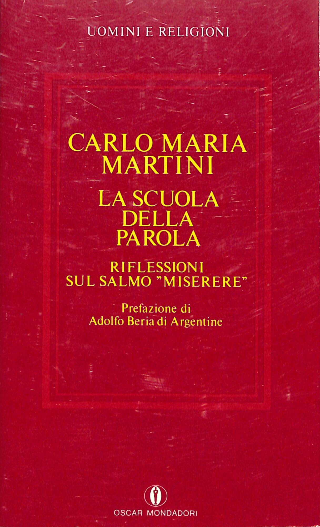 La scuola della Parola : riflessioni sul salmo Miserere
