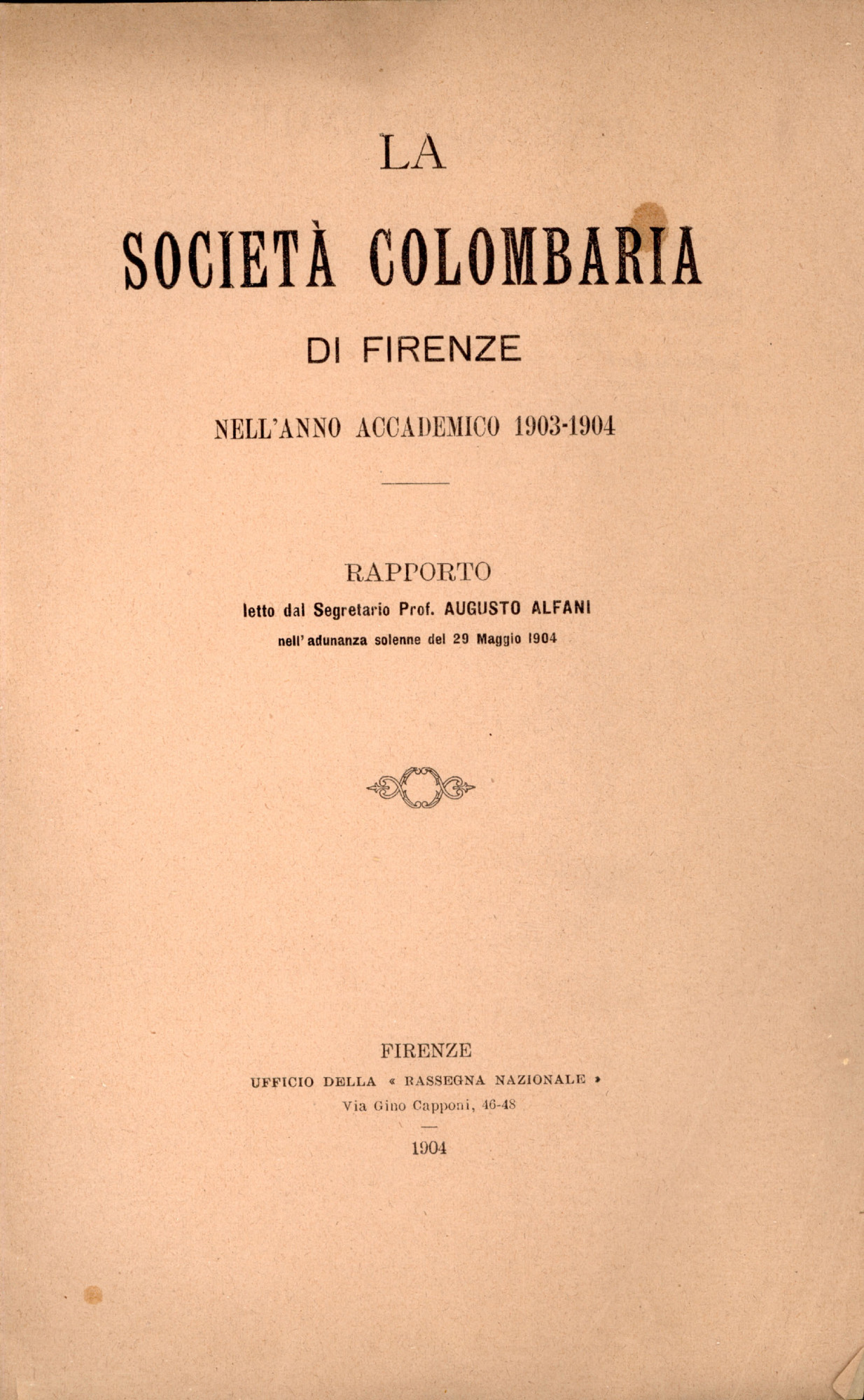 La societa colombaria di Firenze nell'anno accademico 1903-1904