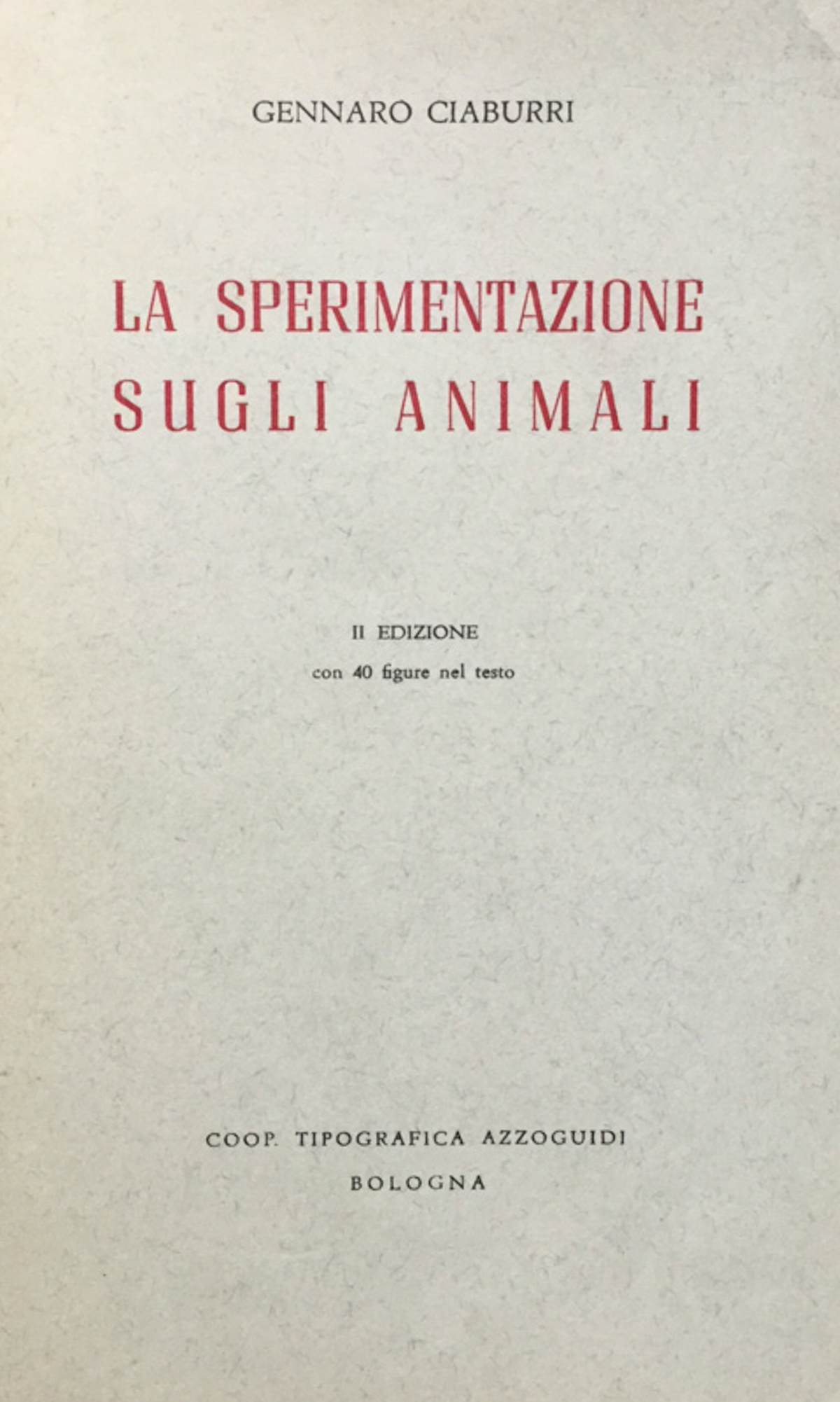 La sperimentazione sugli animali