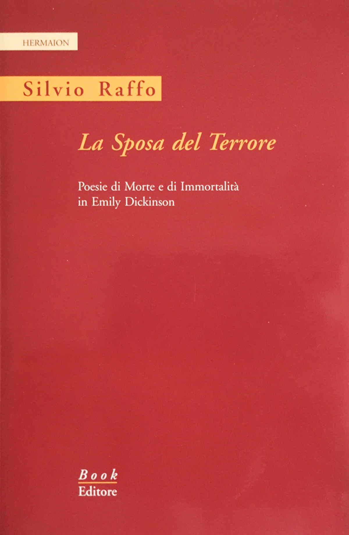 La sposa del terrore. Poesie di morte e di immortalità …