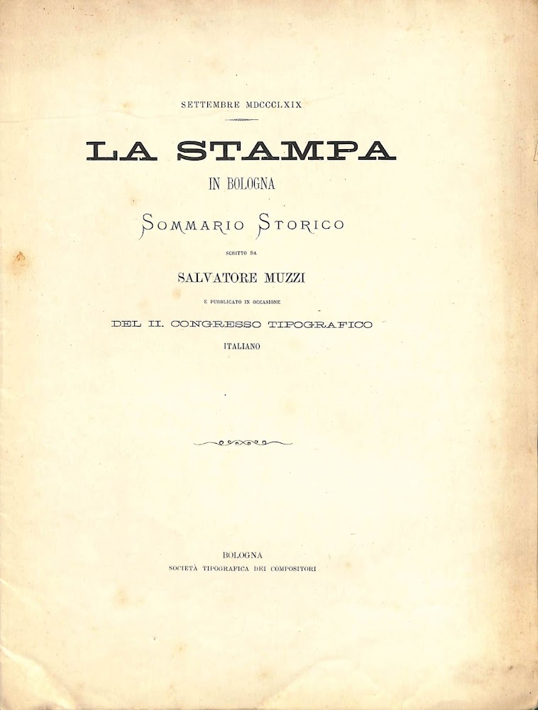 La stampa in Bologna : sommario storico scritto da Salvatore …