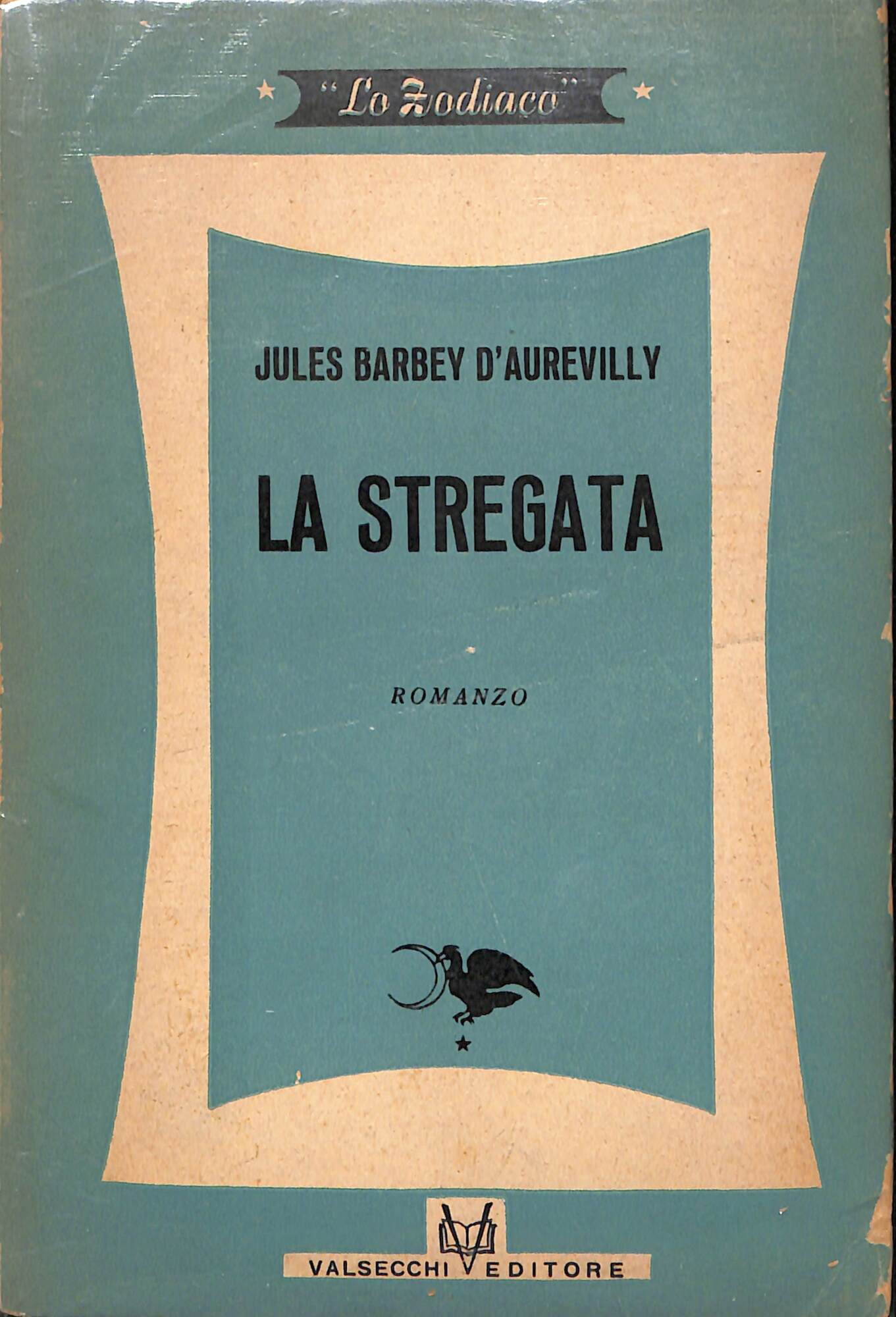 La stregata : romanzo