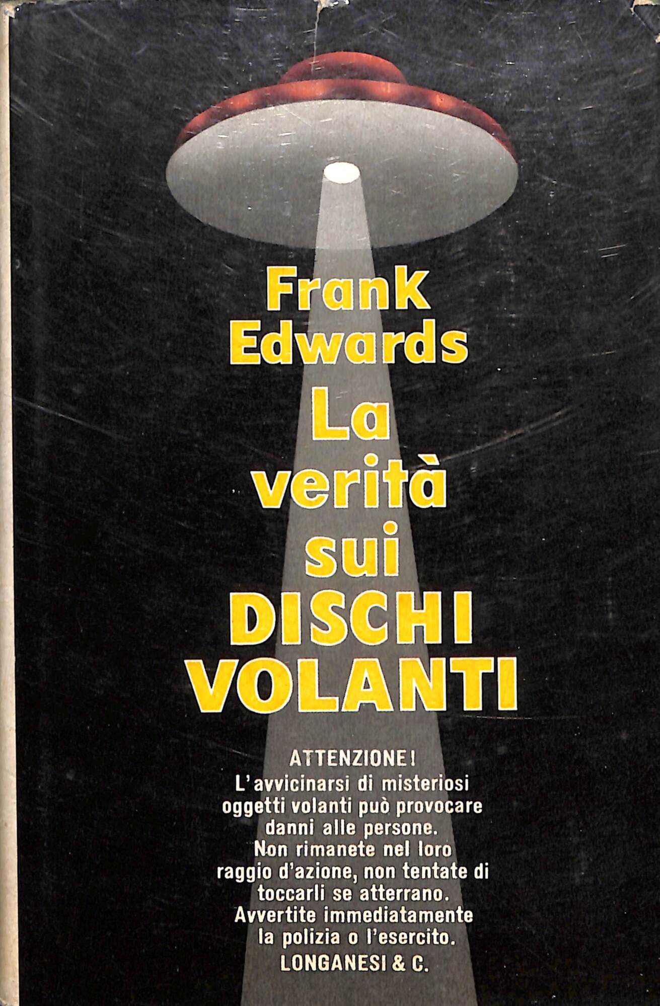 La verità sui dischi volanti