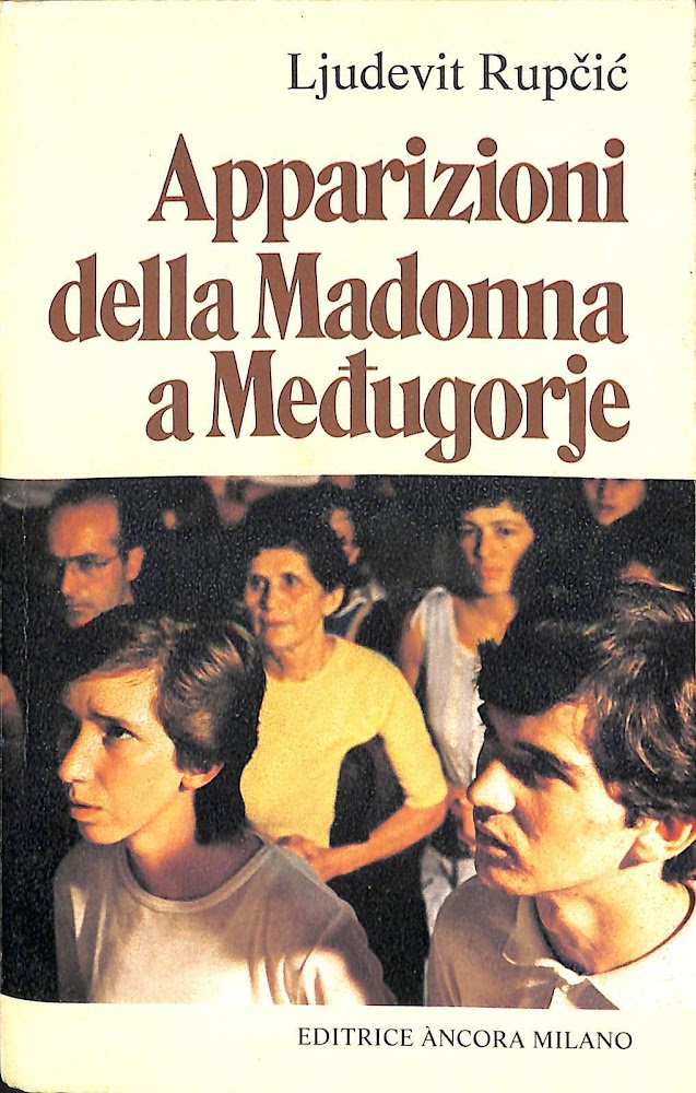 Le apparizioni della Madonna a Medjugorje