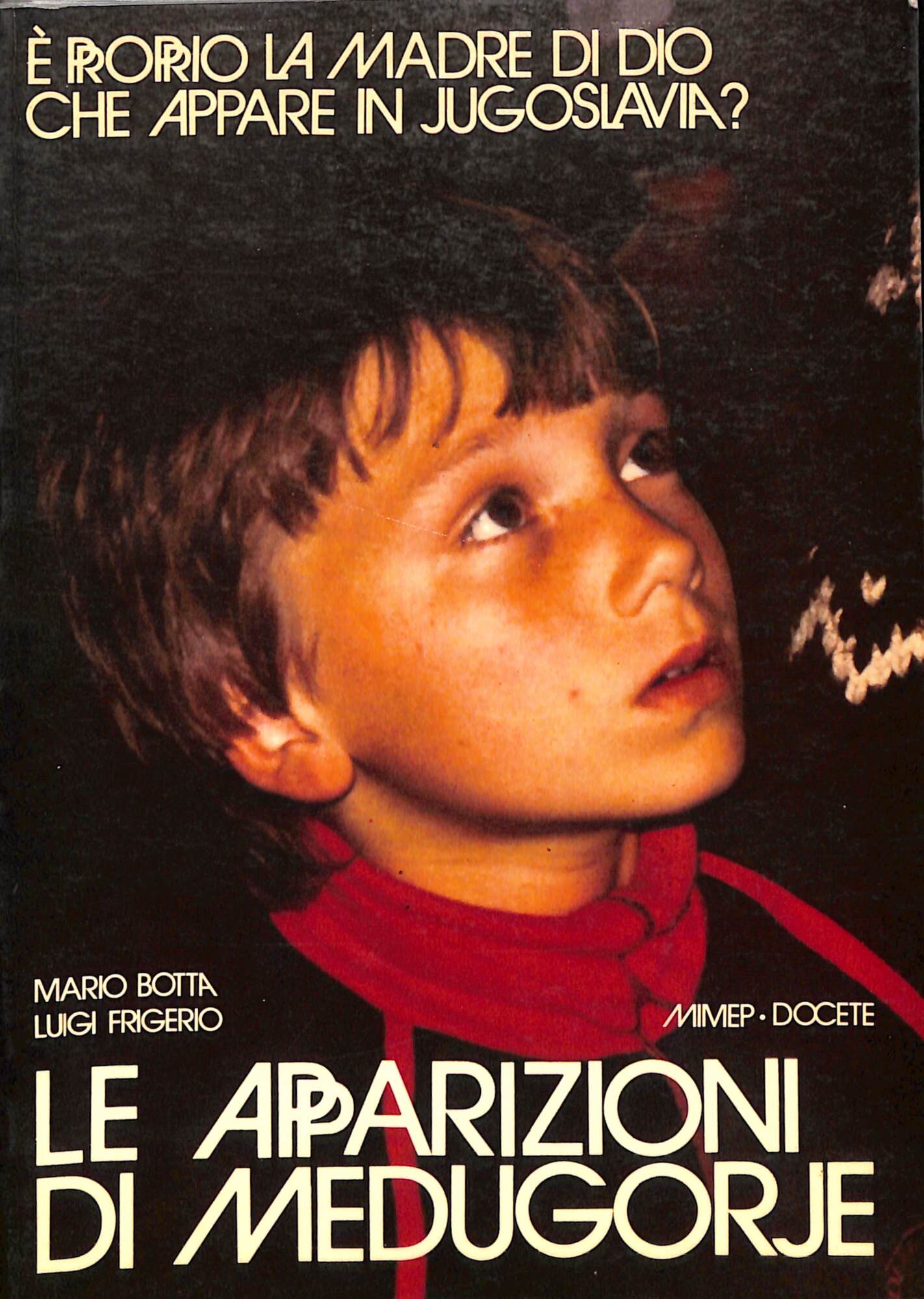 Le apparizioni di Medugorje
