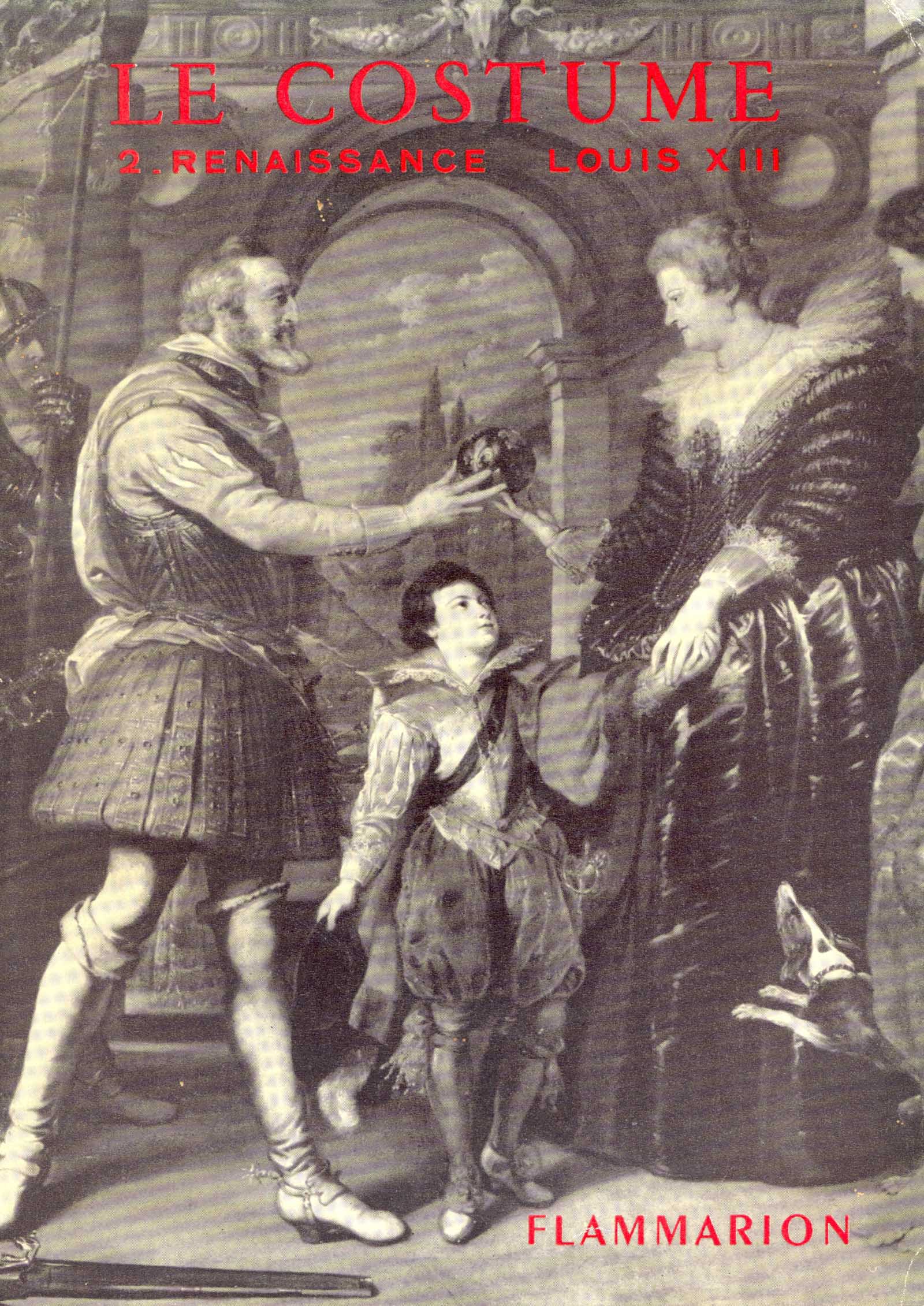 Le costume 2 Renaissance � Louis XIII