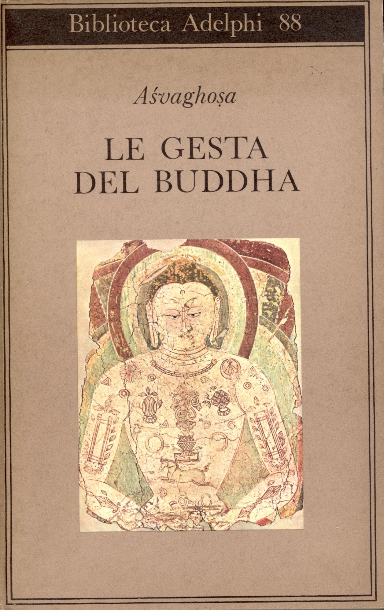 Le gesta del Buddha. Buddhacarita, canti 1-14