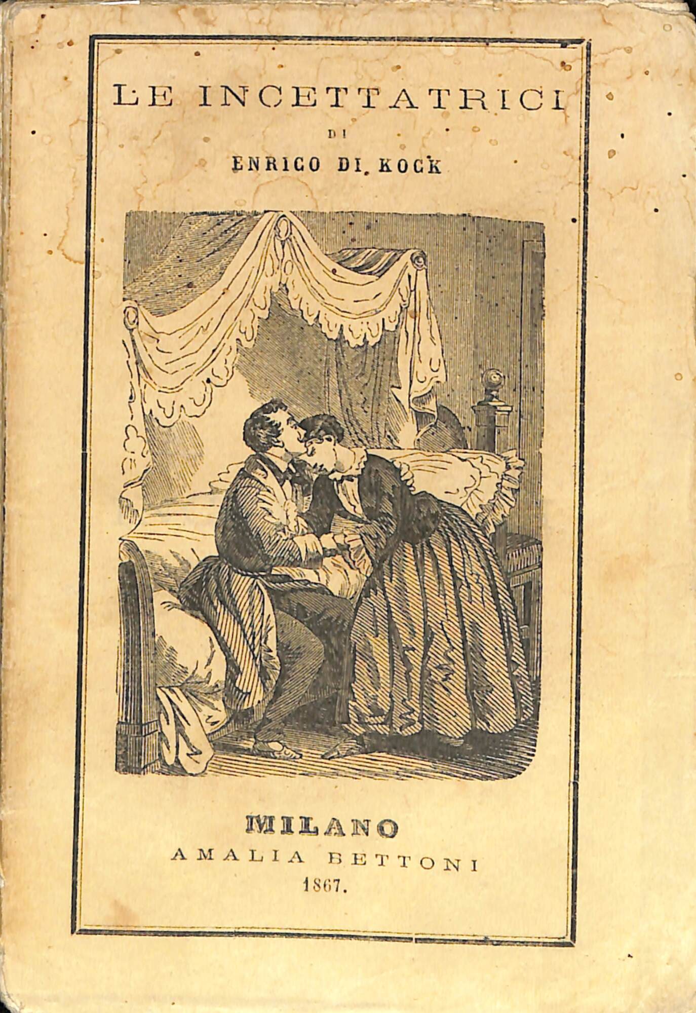 Le incettatrici : romanzo