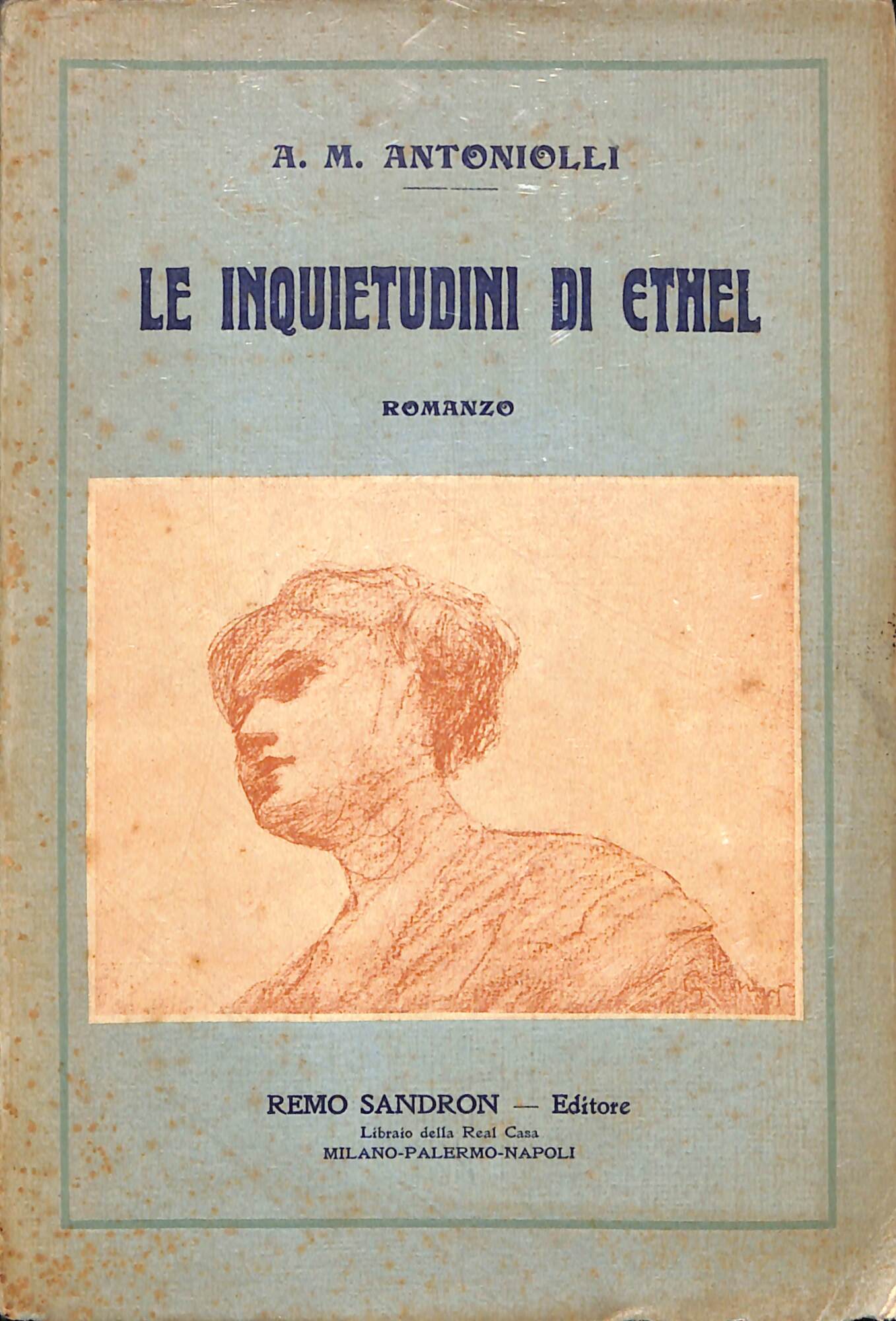 Le inquietudini di Ethel : romanzo