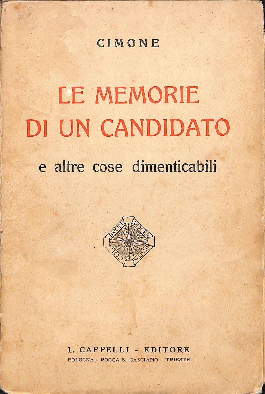 Le memorie di un candidato e altre cose dimenticabili