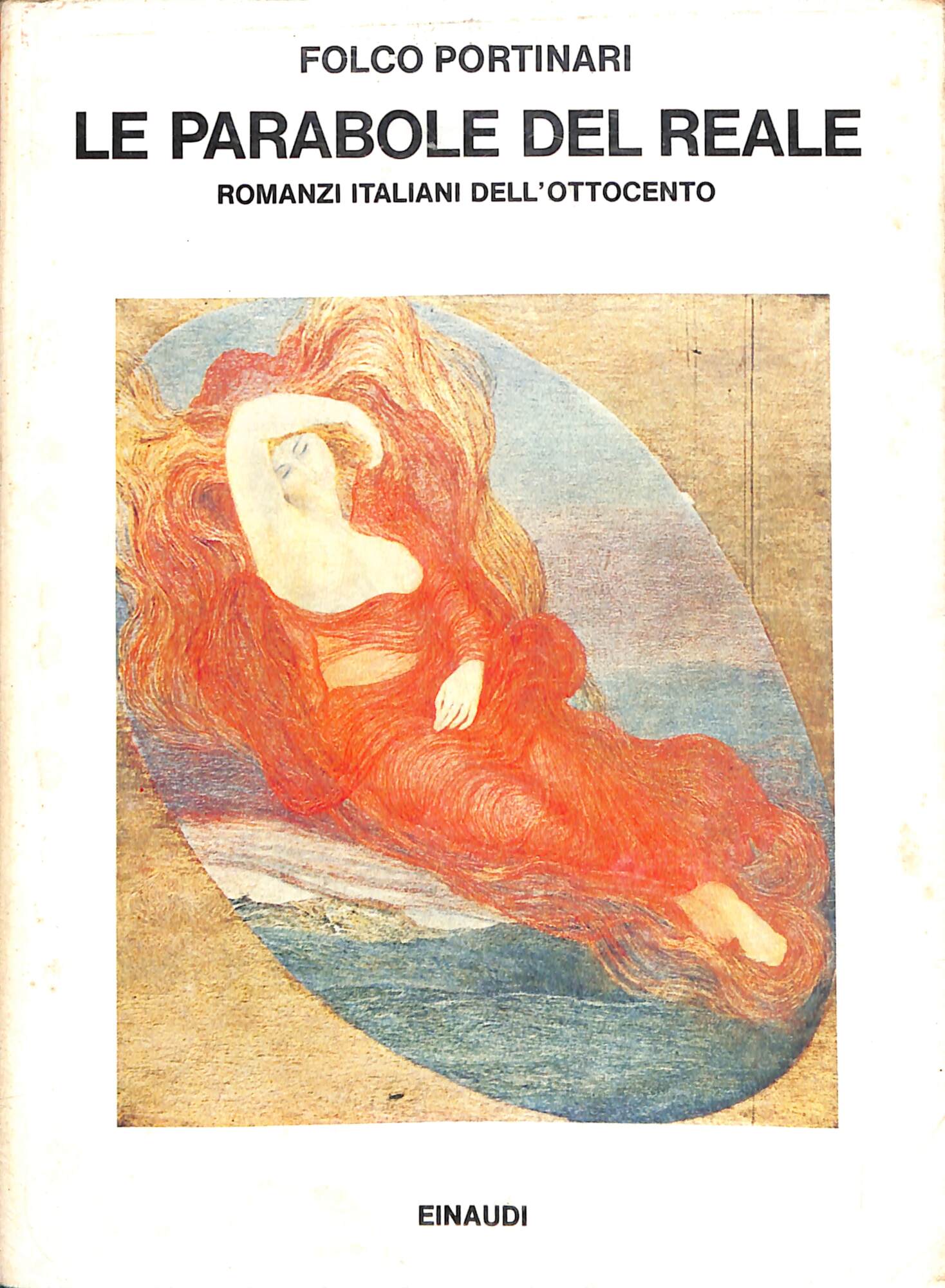 Le parabole del reale : romanzi italiani dell'Ottocento