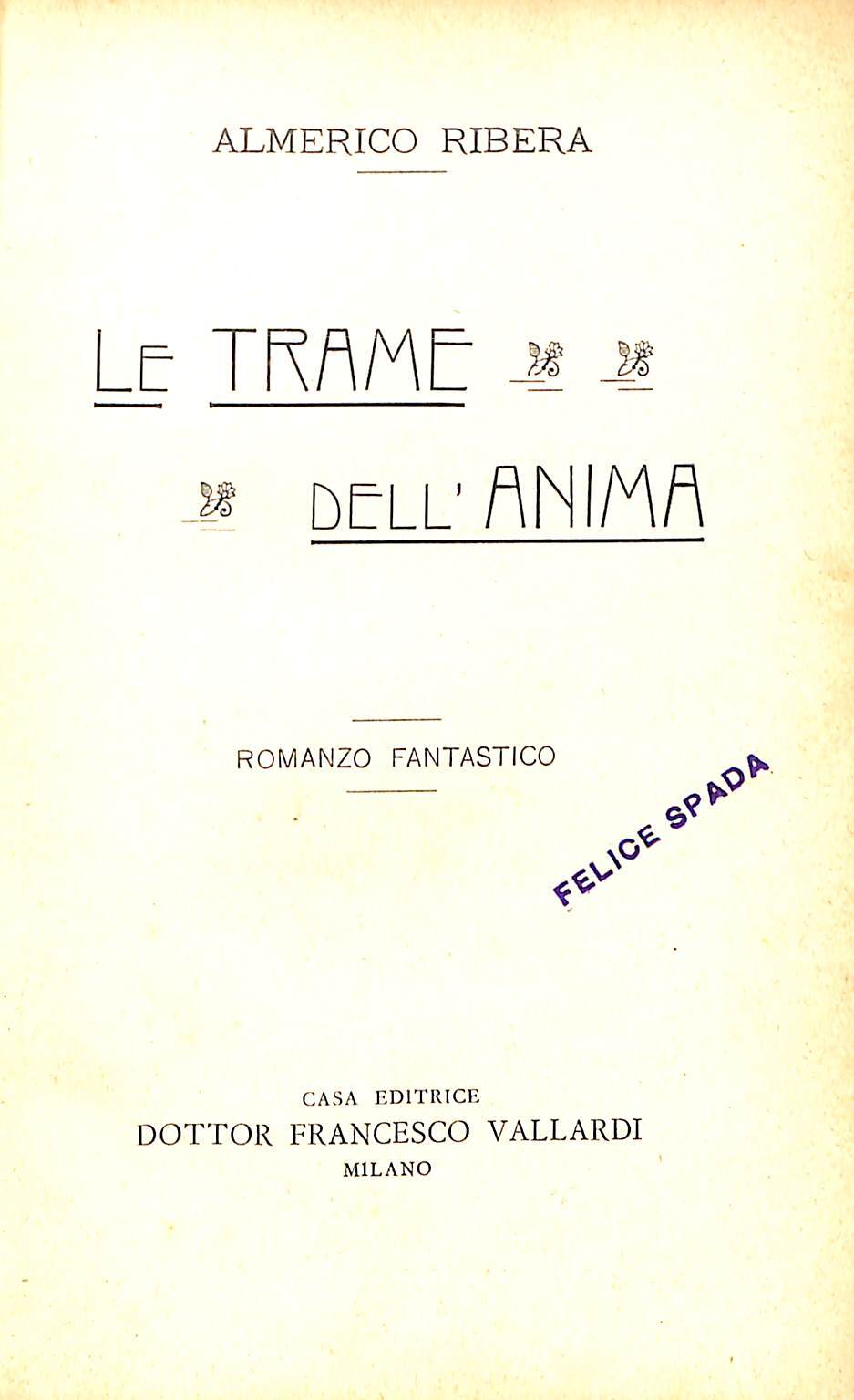 Le trame dell'anima : romanzo fantastico