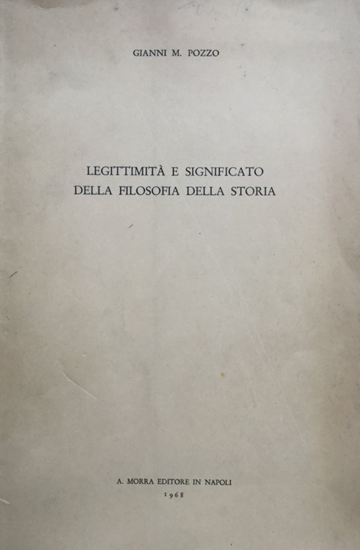 Legittimita' e significato della filosofia della storia