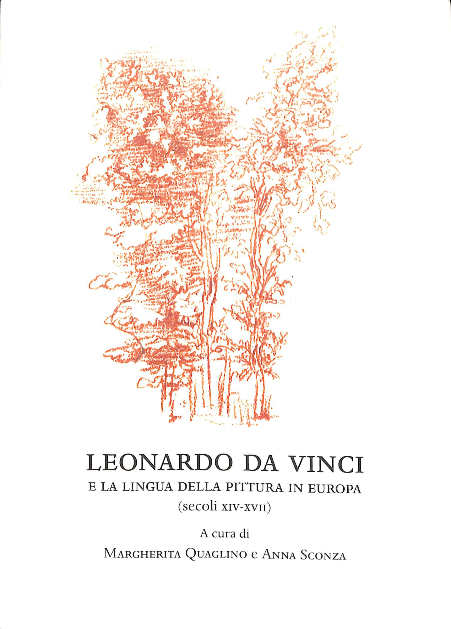 Leonardo da Vinci e la lingua della pittura in Europa