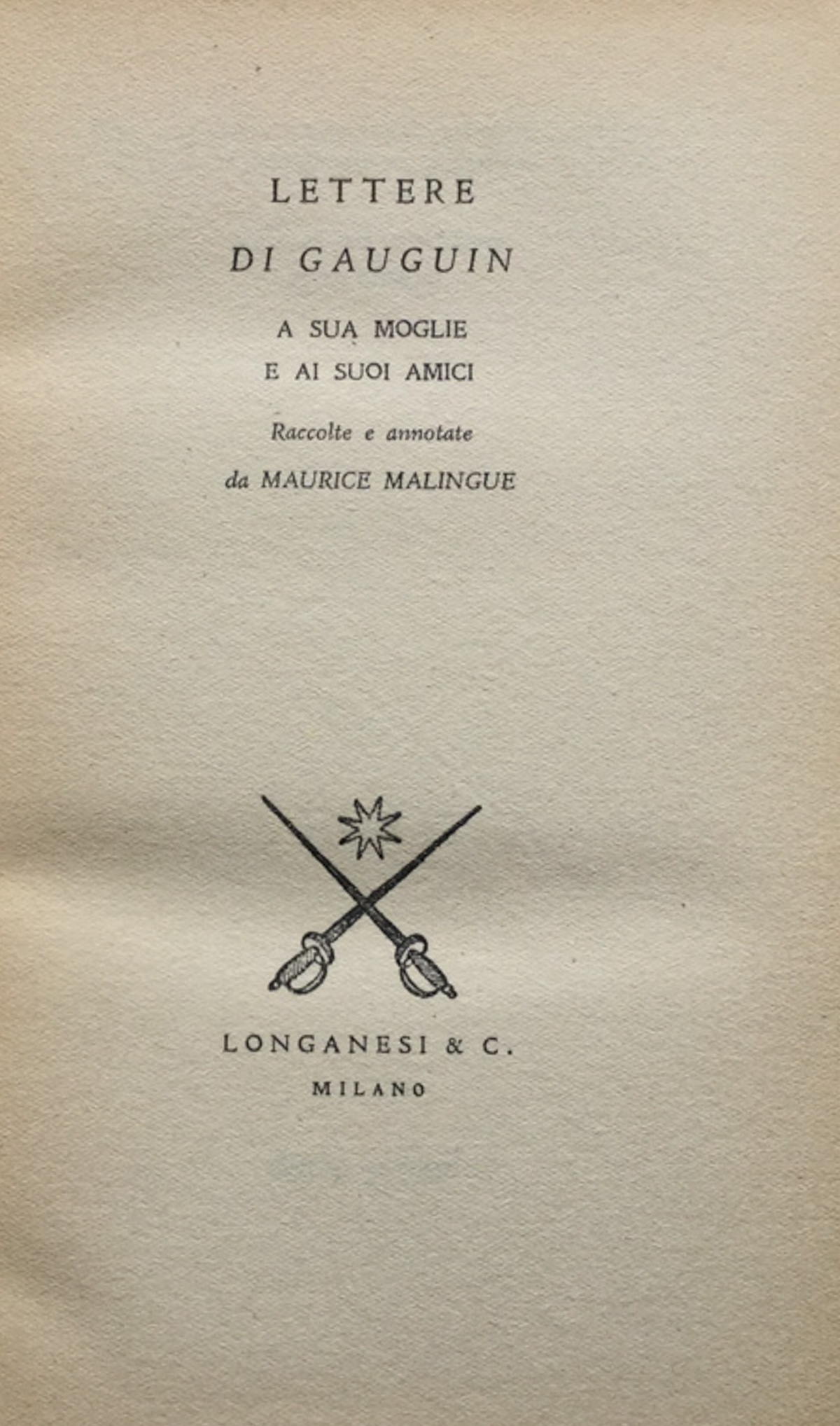 Lettere a sua moglie e ai suoi amici