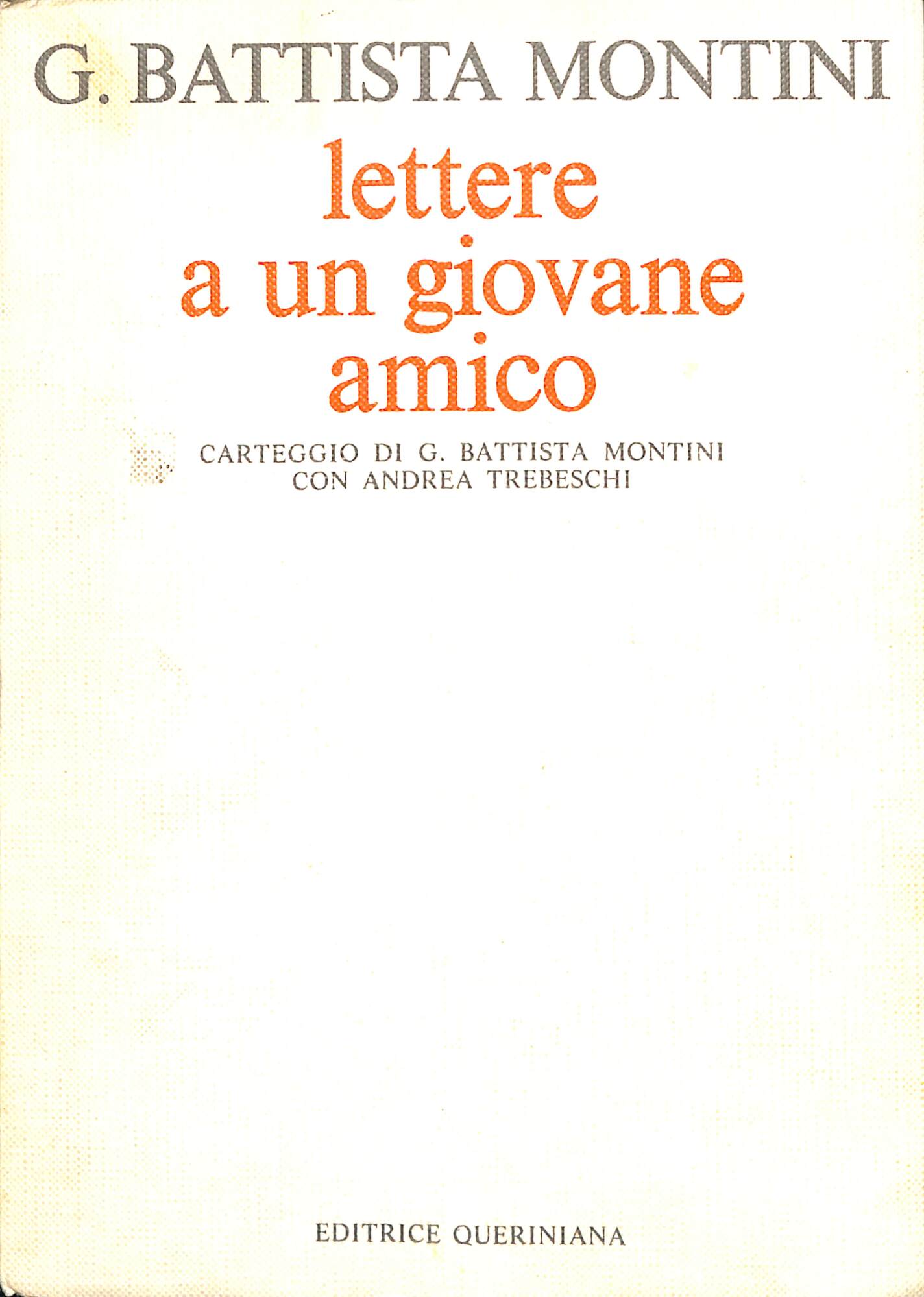 Lettere a un giovane amico : carteggio di G. Battista …