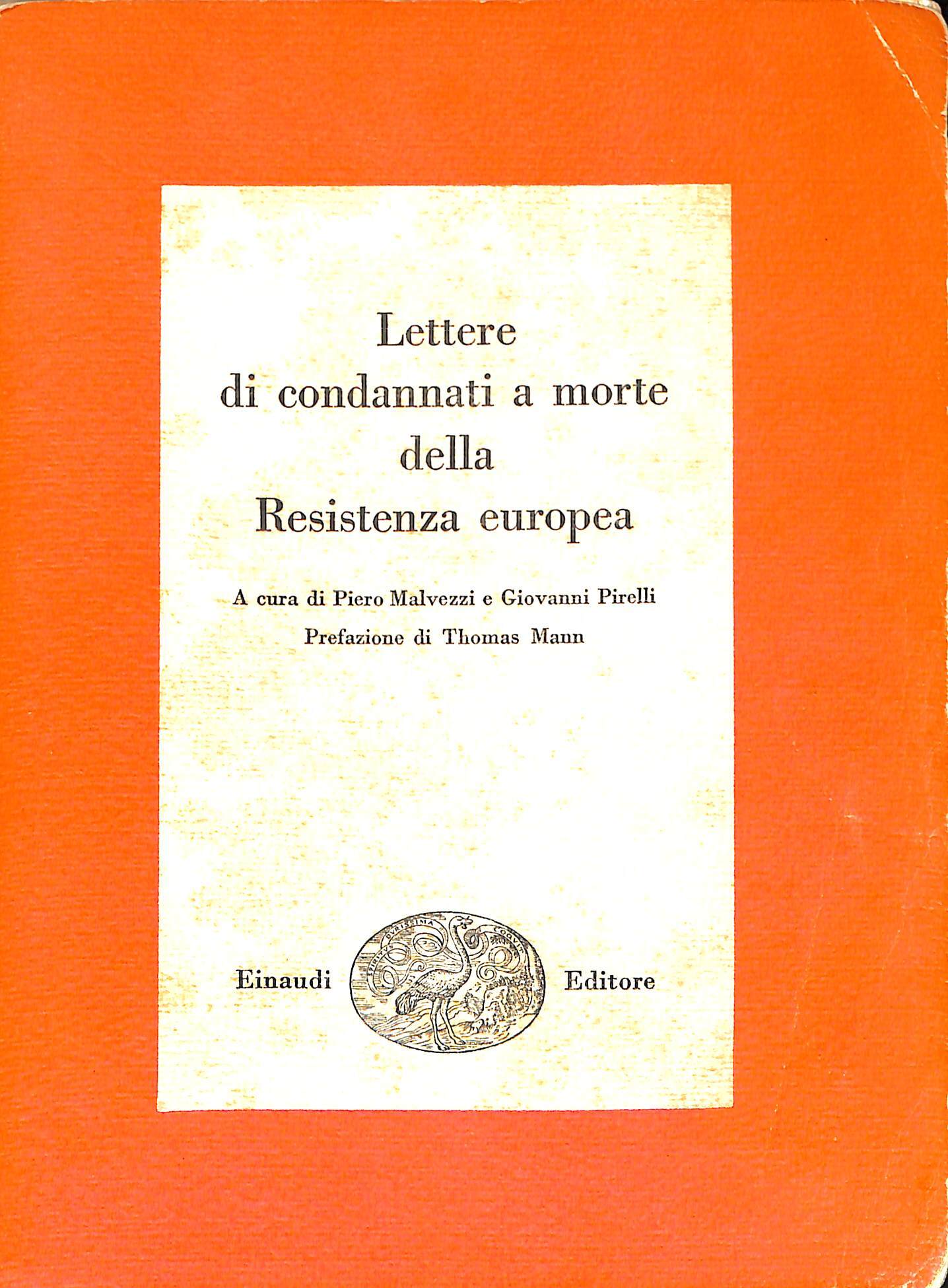 Lettere di condannati a morte della Resistenza europea