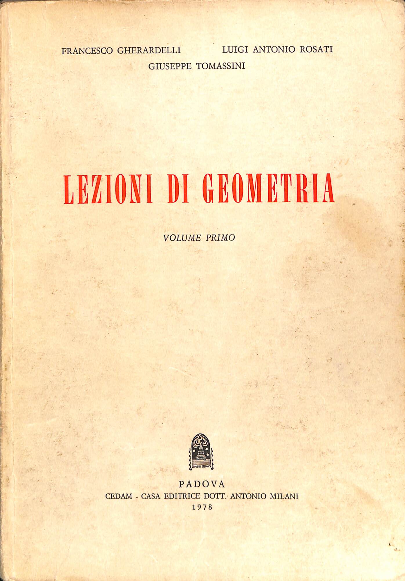 Lezioni di geometria Volume primo