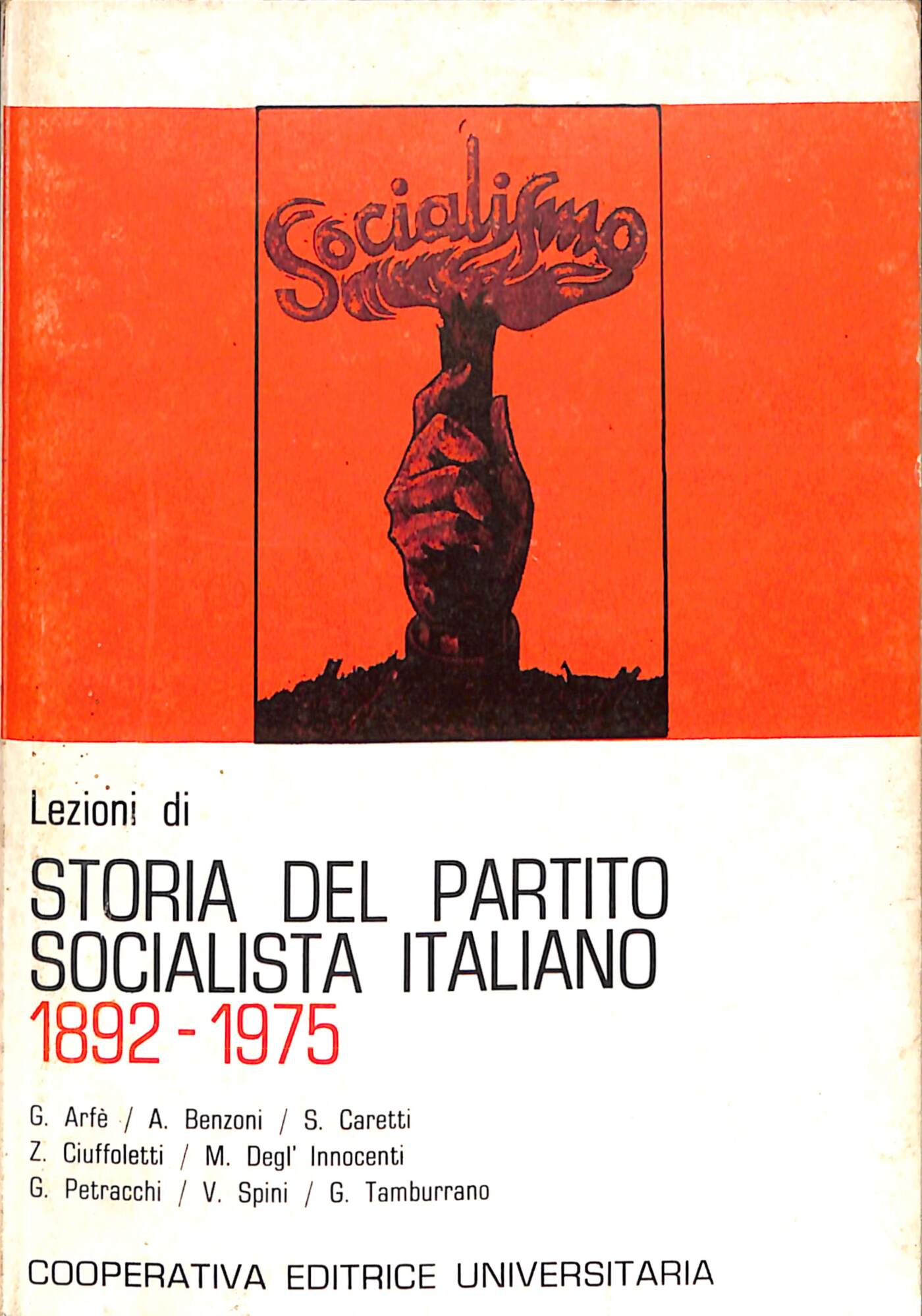 Lezioni di storia del Partito socialista italiano : 1892-1975