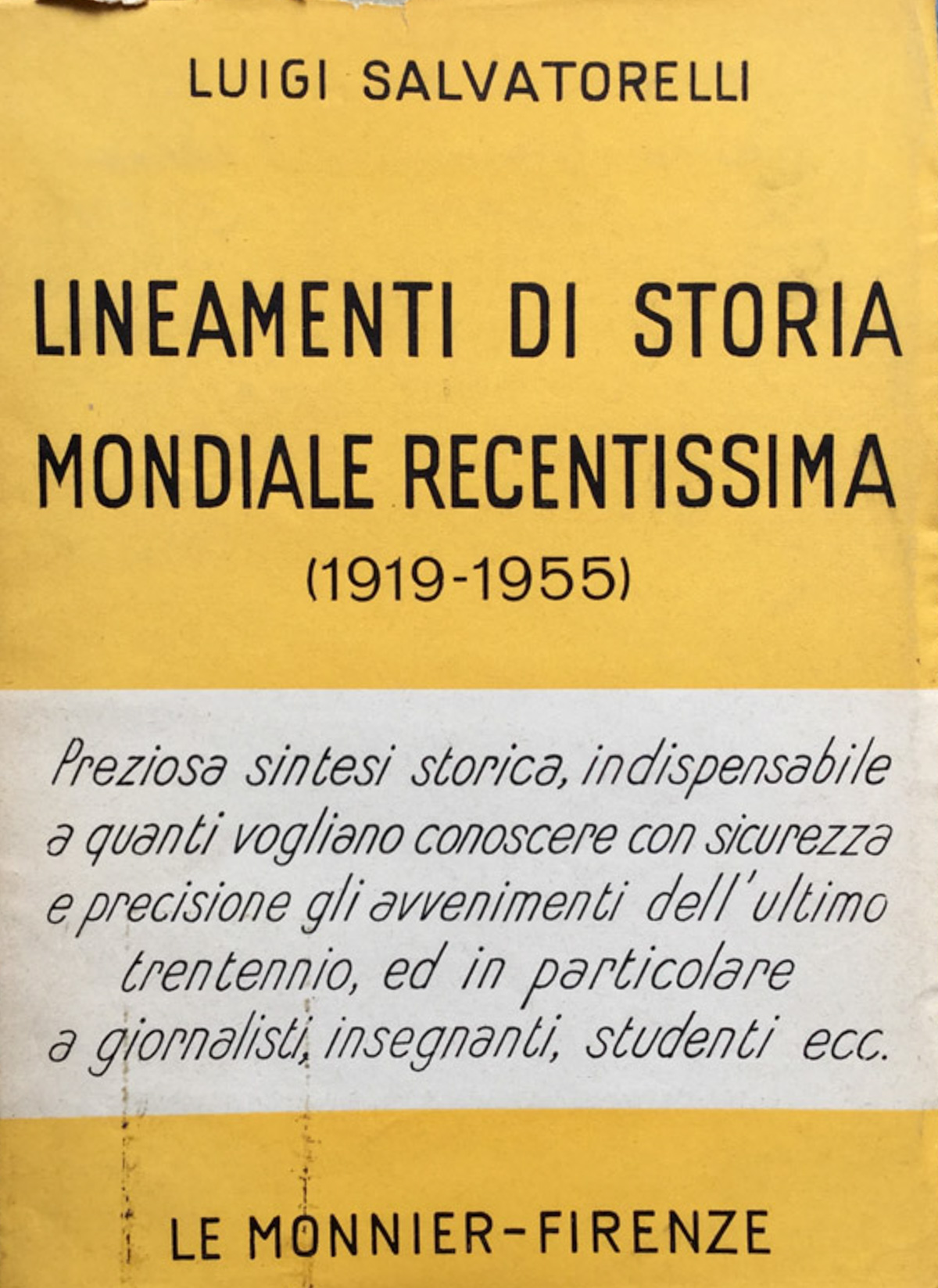 Lineamenti di storia mondiale recentissima (1919-55)