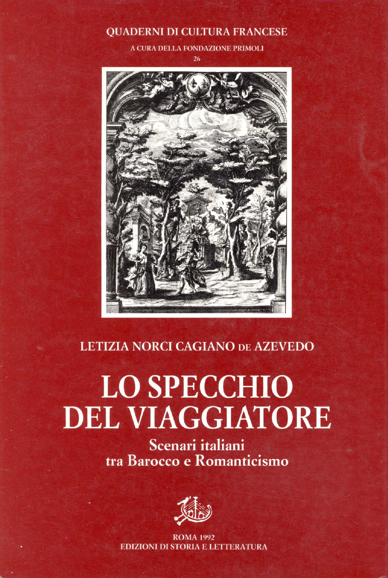 Lo specchio del viaggiatore : scenari italiani tra Barocco e …