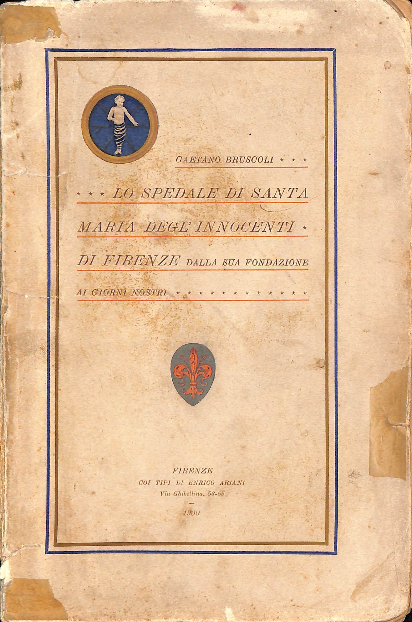 Lo spedale di Santa Maria degl'Innocenti di Firenze : dalla …