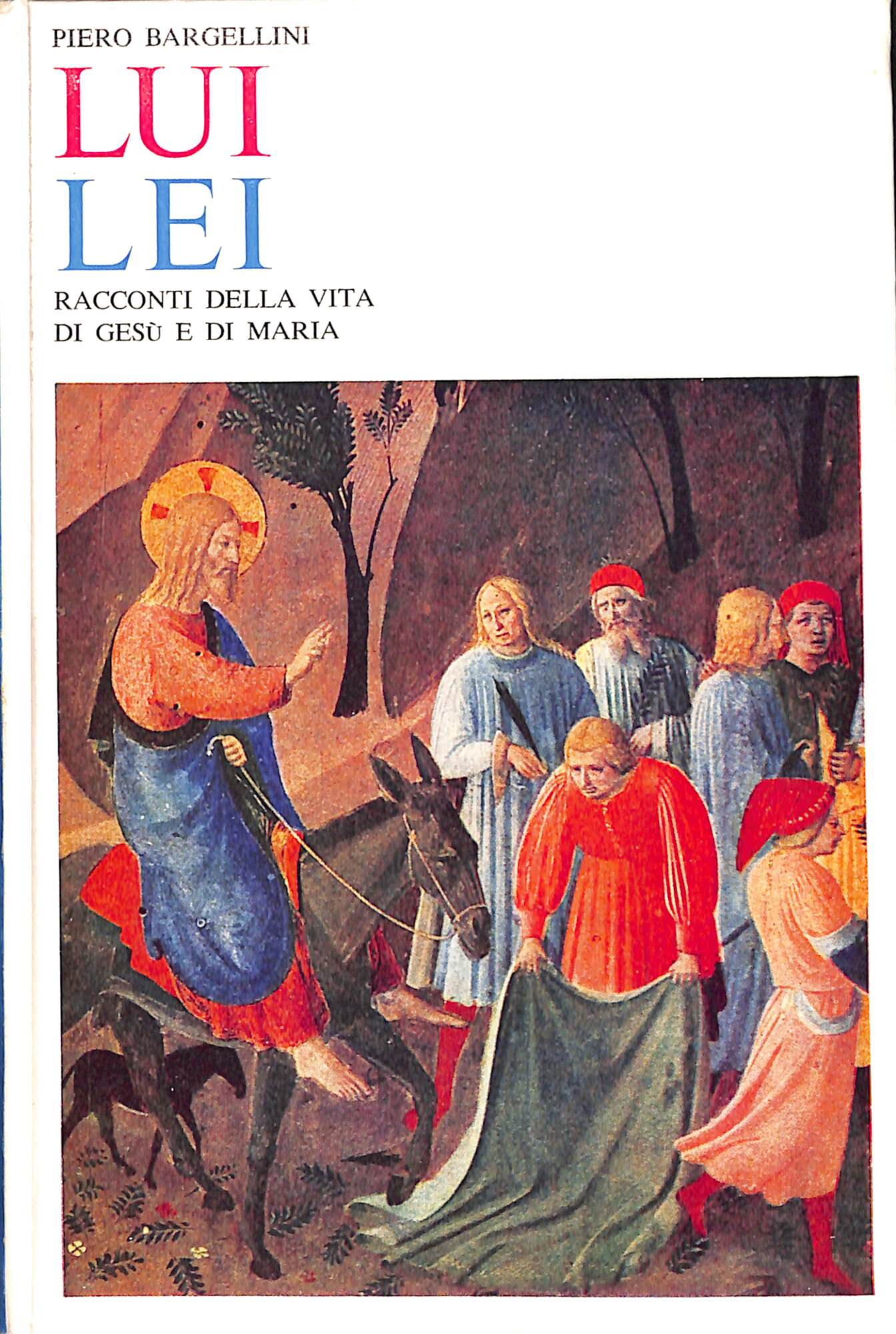 Lui lei racconti della vita di Gesù e di Maria