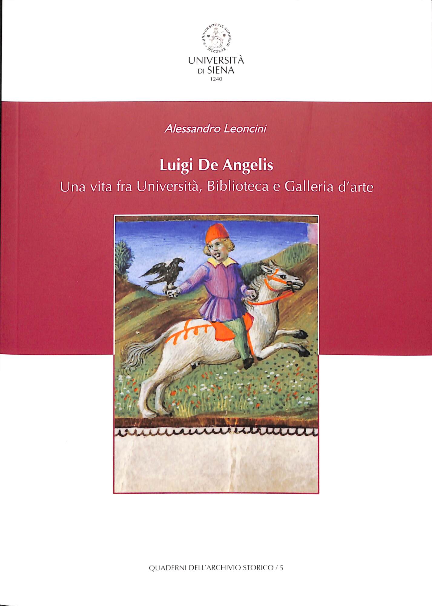 Luigi de Angelis Una vita fra università, Biblioteca e galleria …