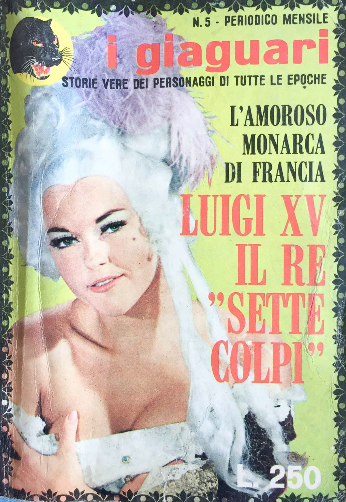 Luigi XV il re ''sette colpi''