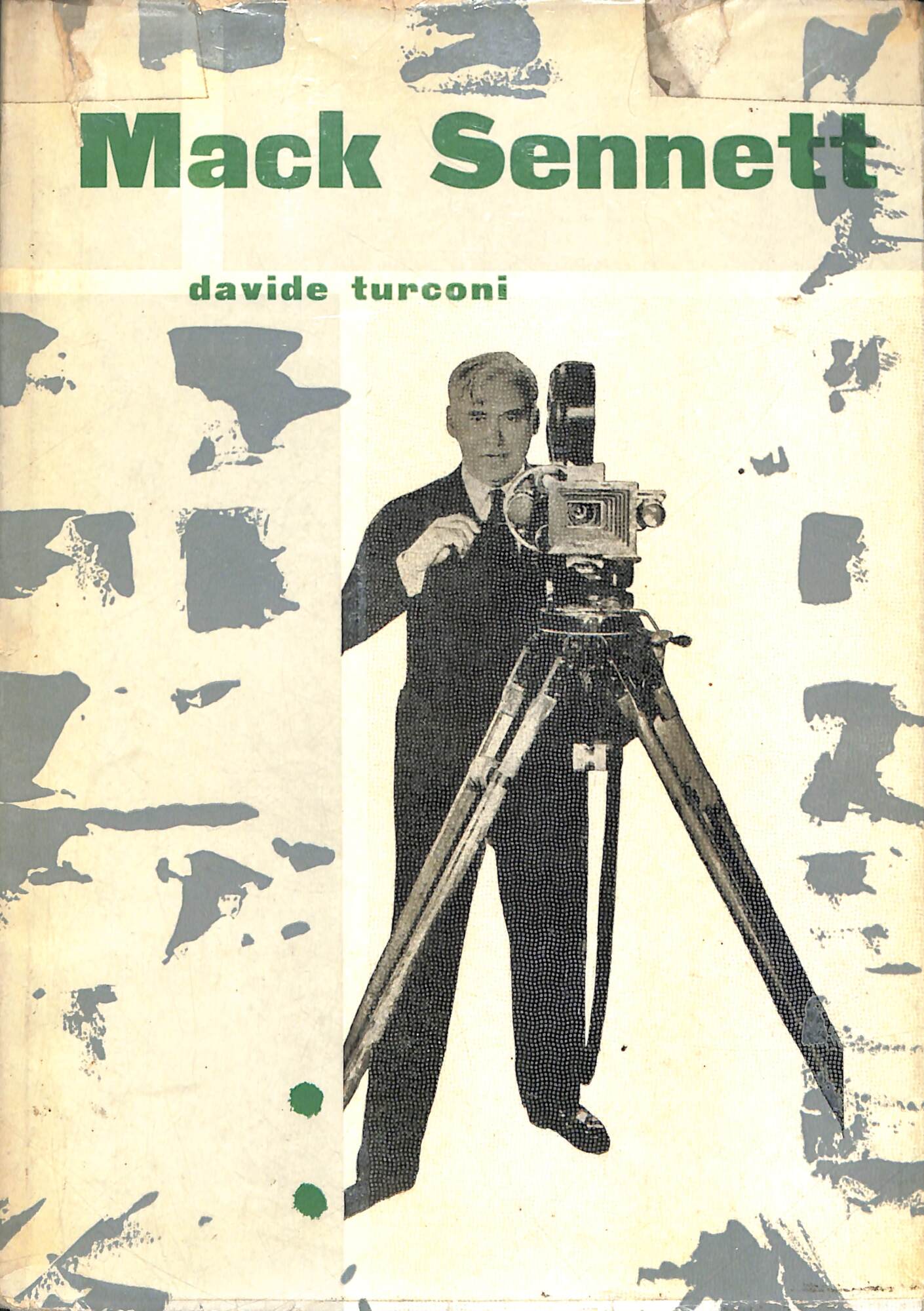 Mack Sennett : il re delle comiche