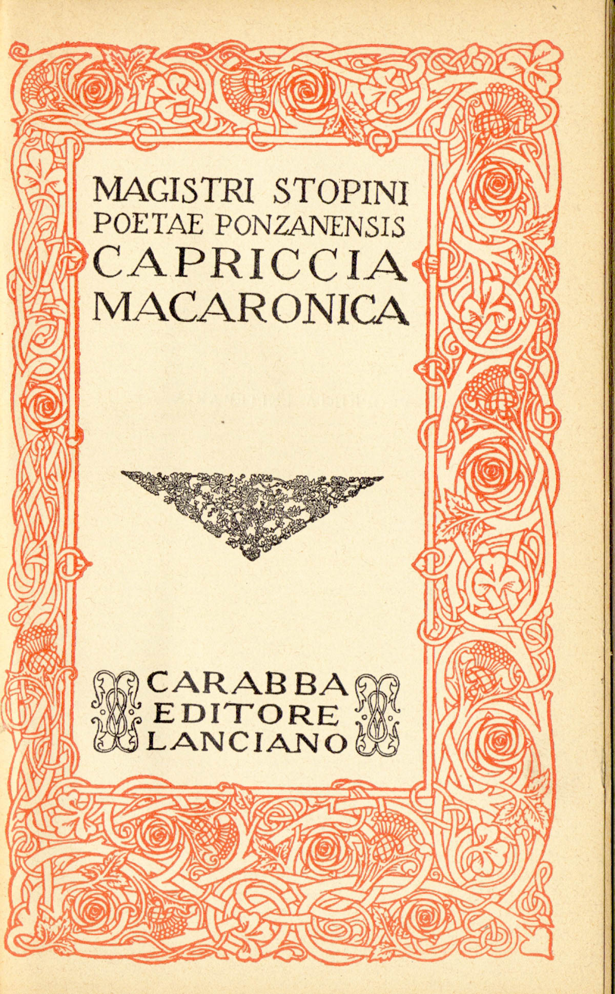 Magistri Stopini poetae ponzanensis Capriccia macaronica